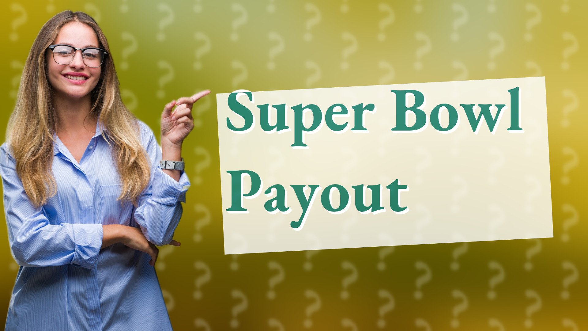 Super Bowl Payout