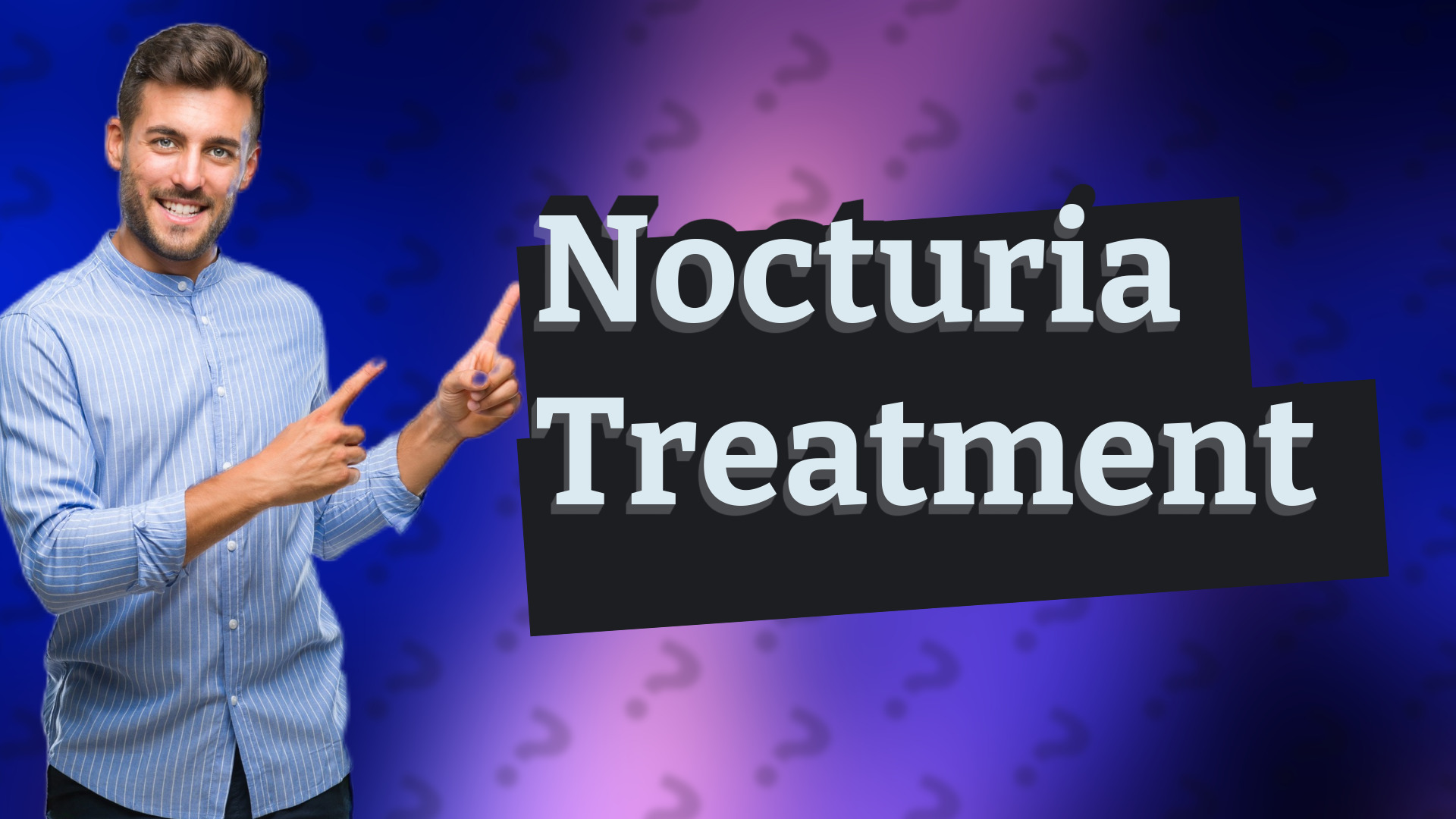 Nocturia Treatment