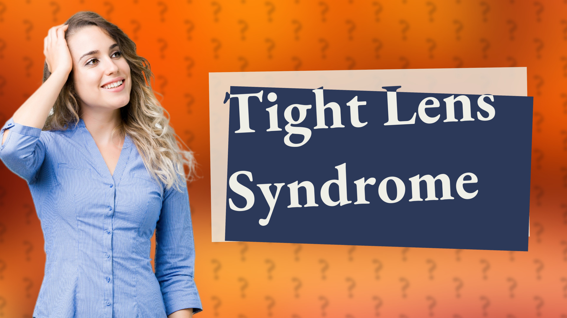Tight Lens Syndrome