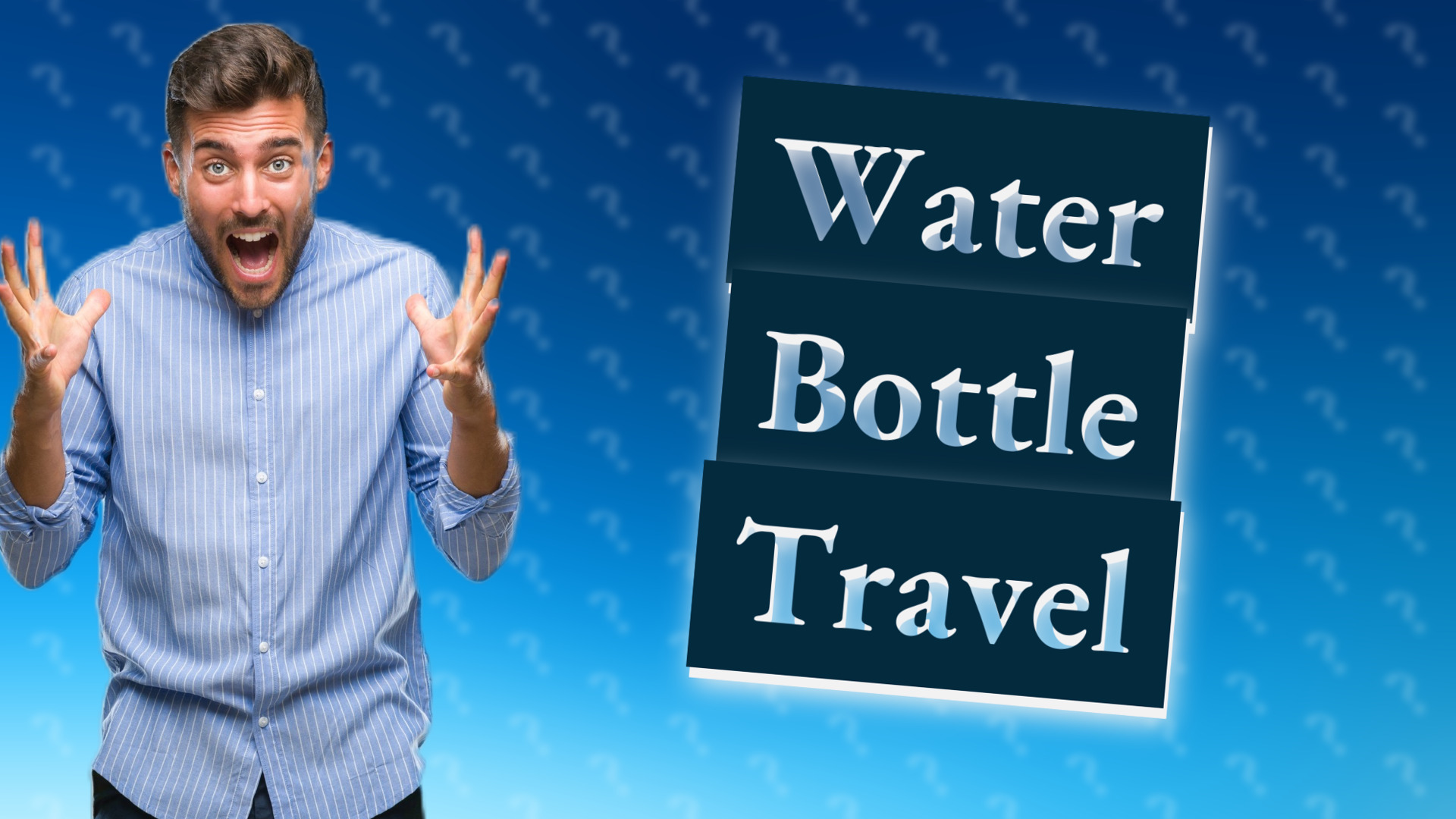 Water Bottle Travel