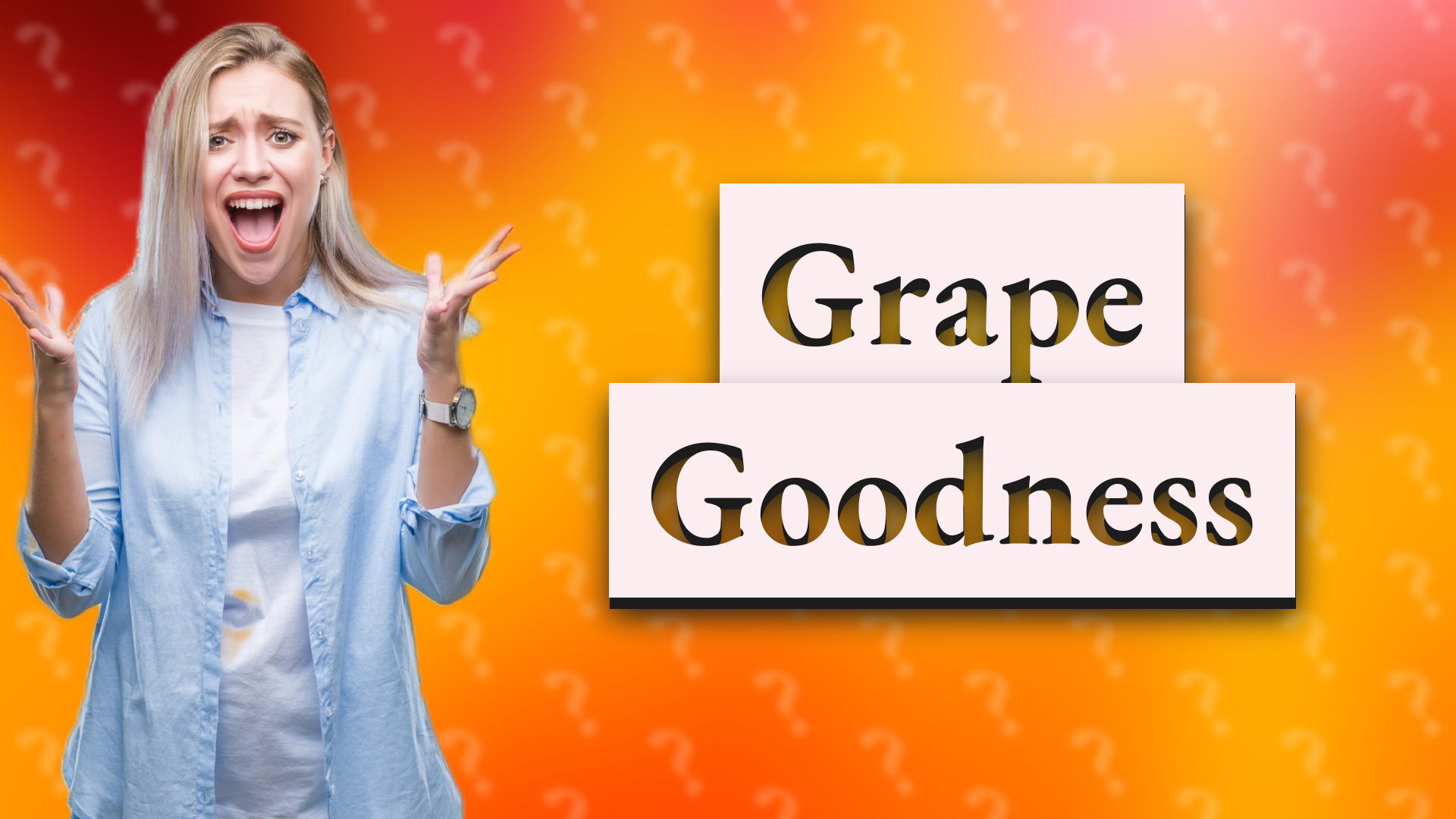 Grape Goodness
