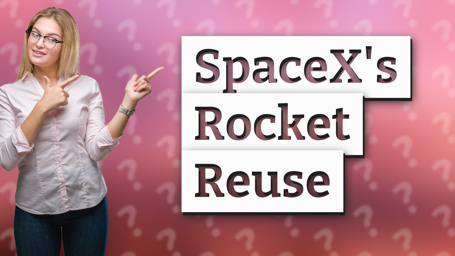 SpaceX's Rocket Reuse