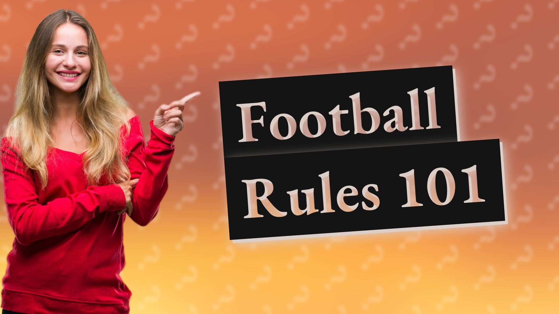 Football Rules 101