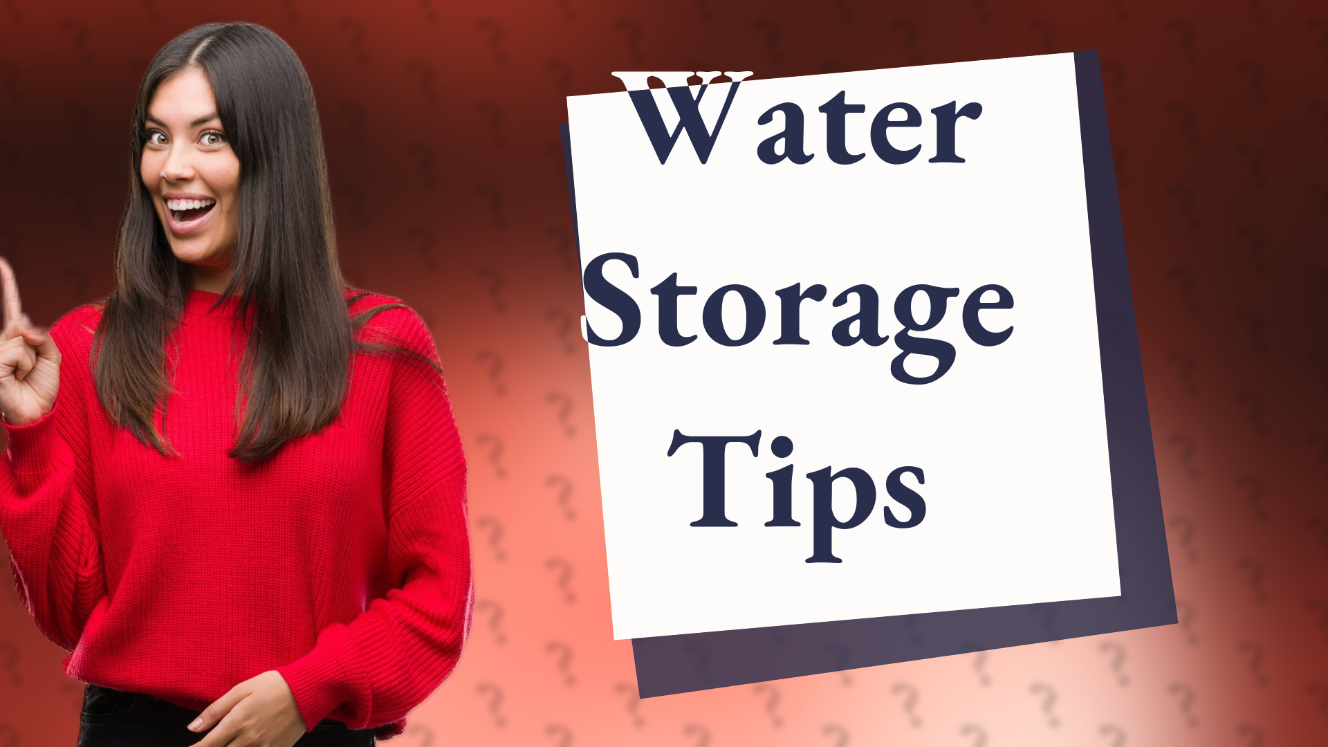 Water Storage Tips