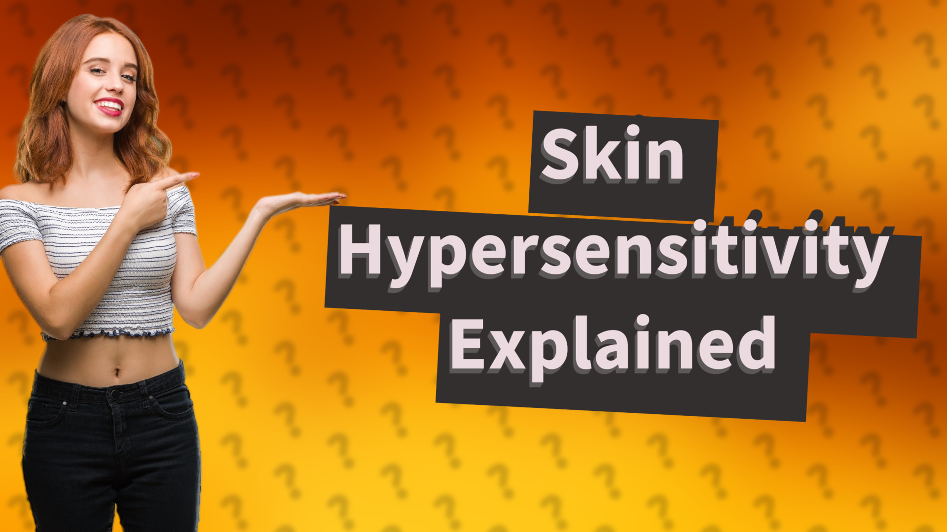Skin Hypersensitivity Explained