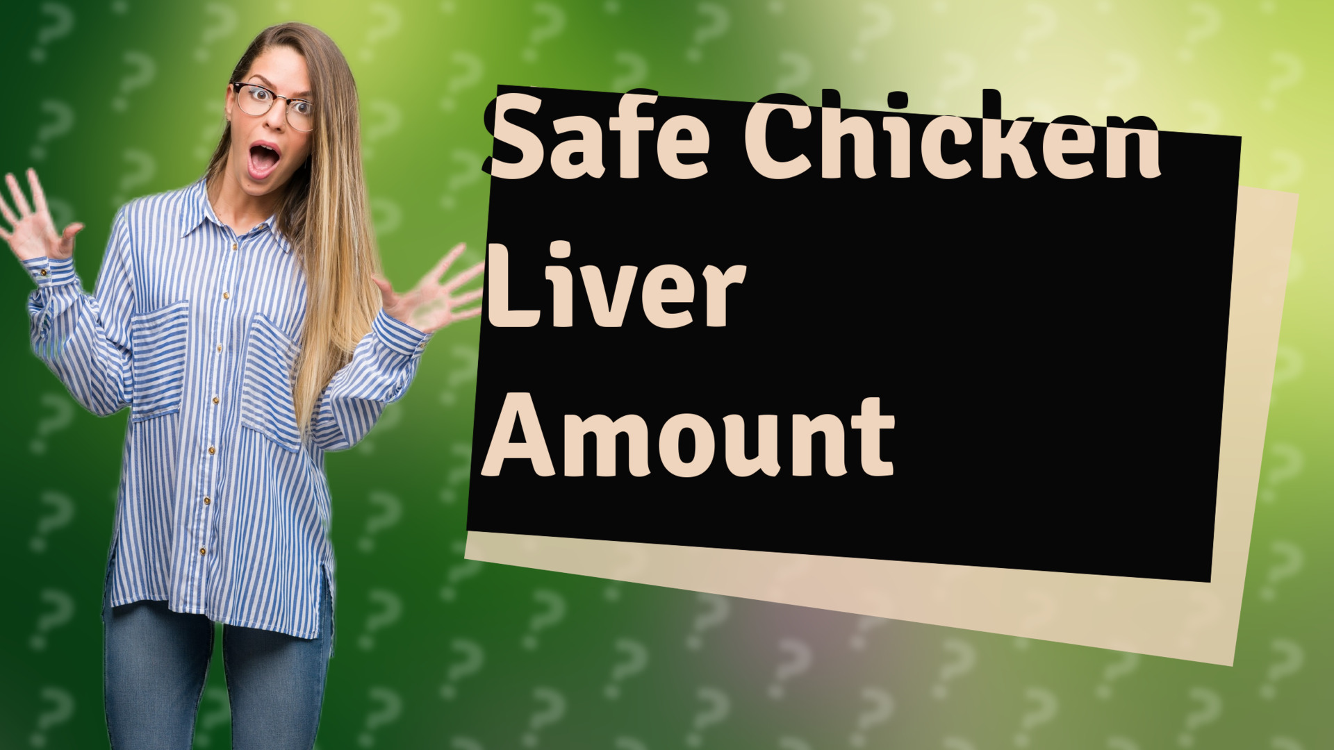 Safe Chicken Liver Amount