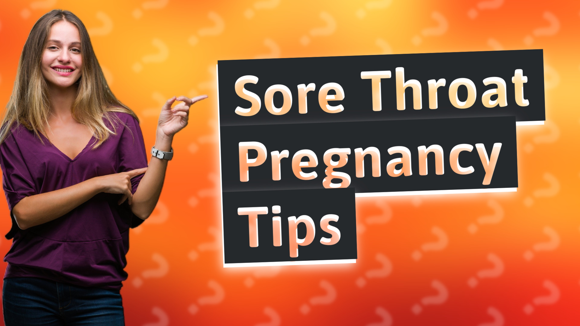 Sore Throat Pregnancy Tips