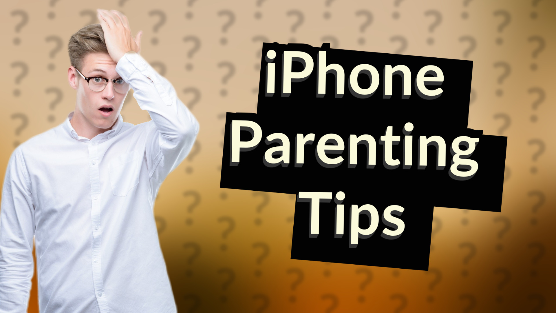 iPhone Parenting Tips