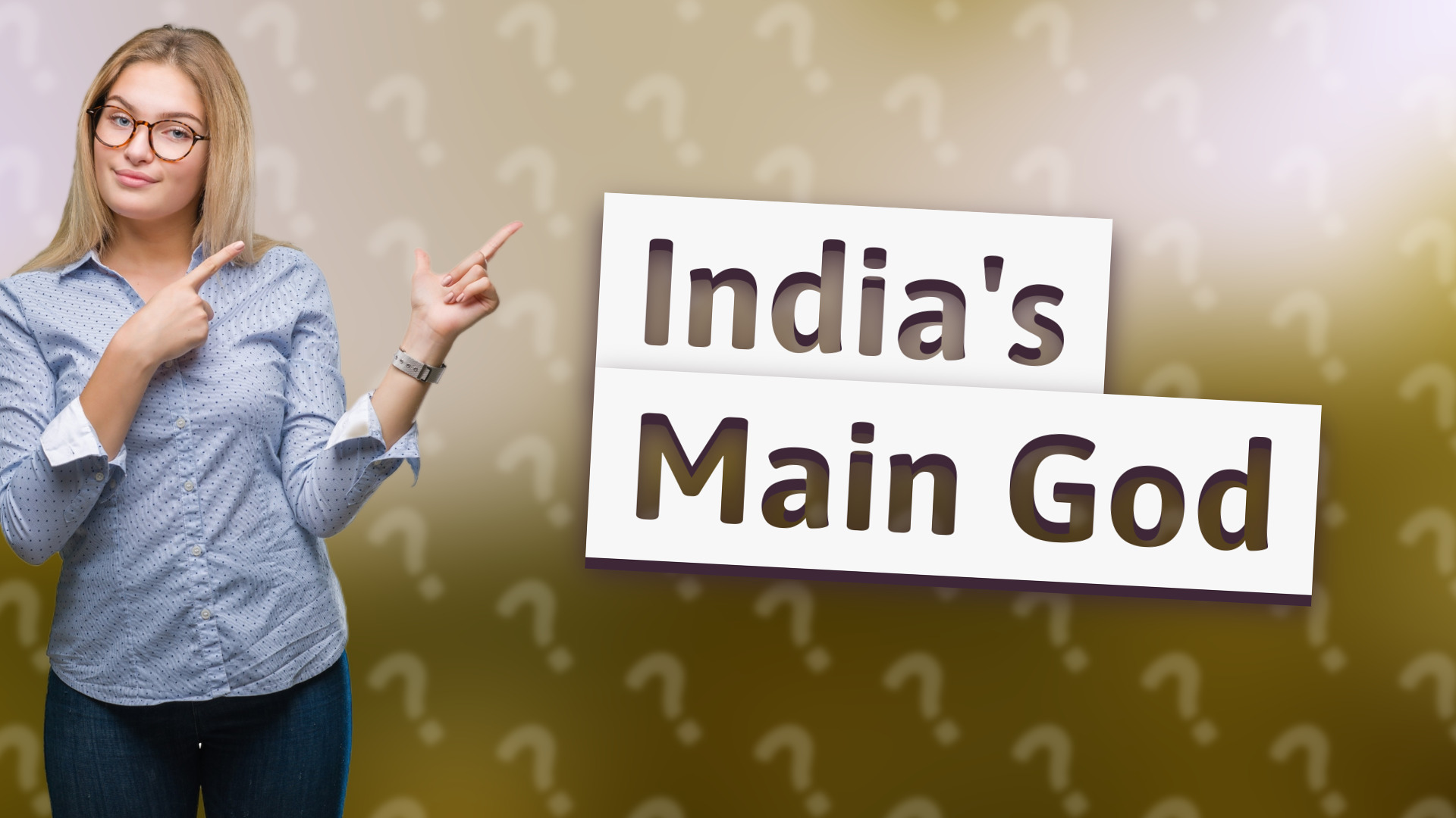 India's Main God