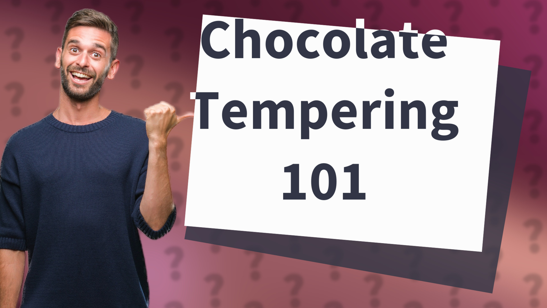Chocolate Tempering 101