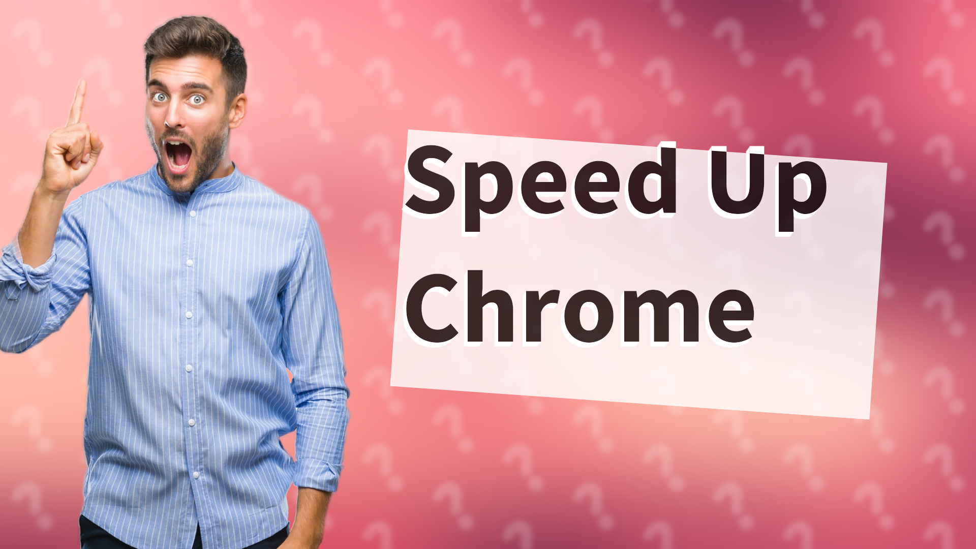 Speed Up Chrome