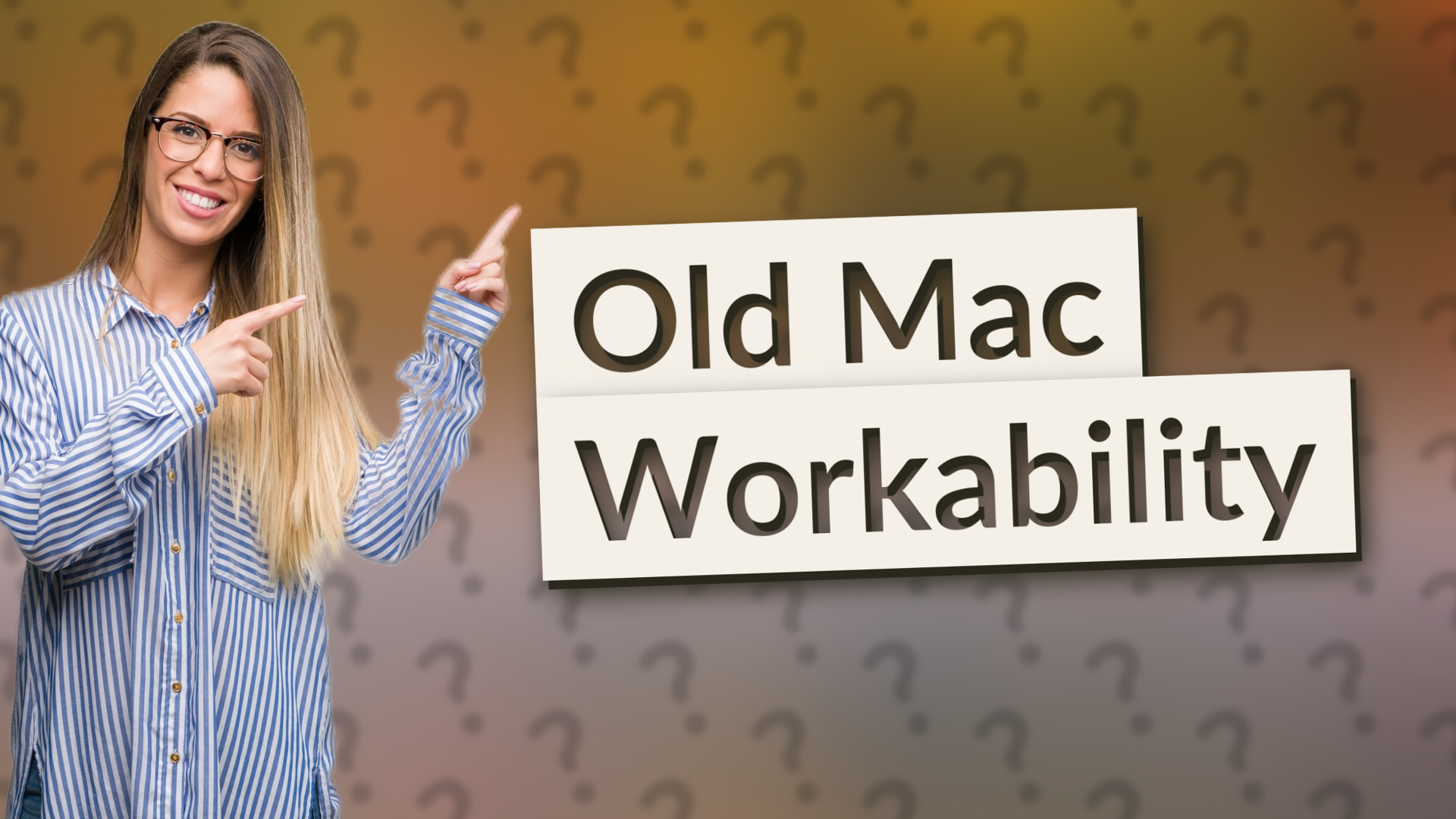 Old Mac Workability