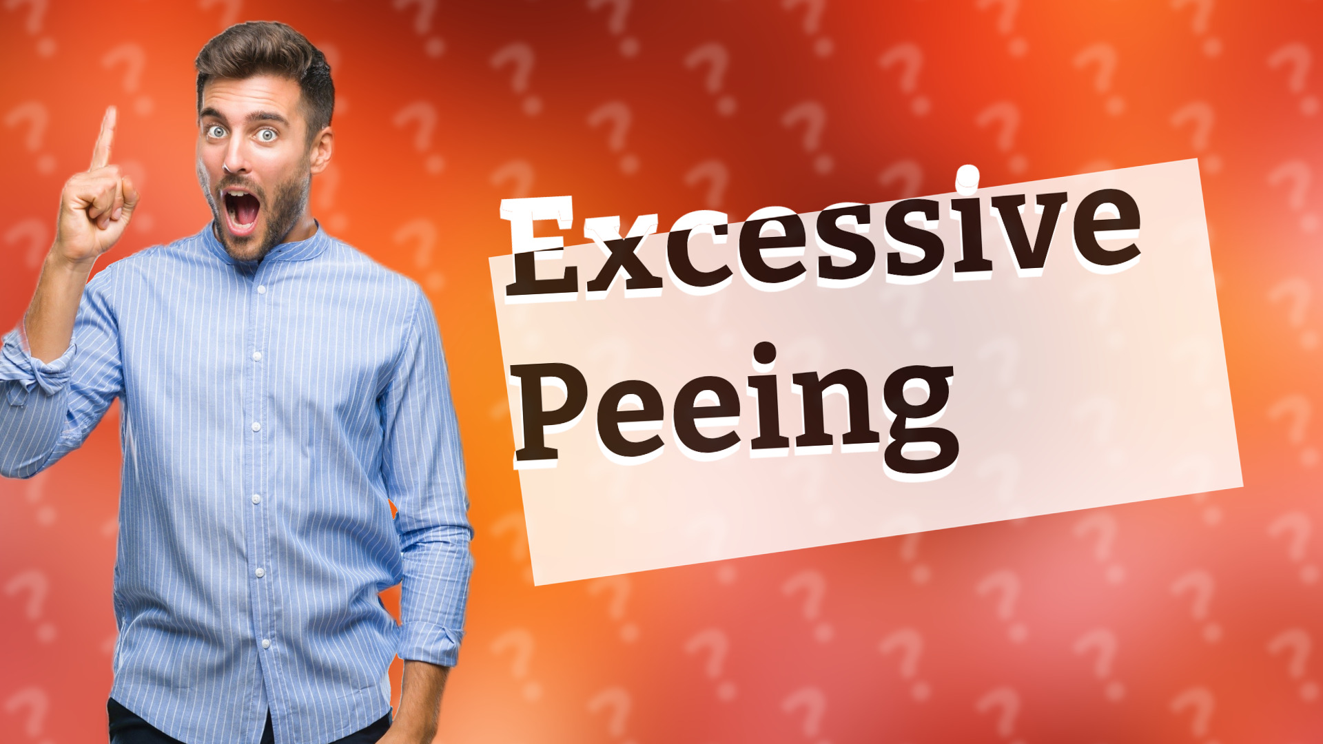 Excessive Peeing