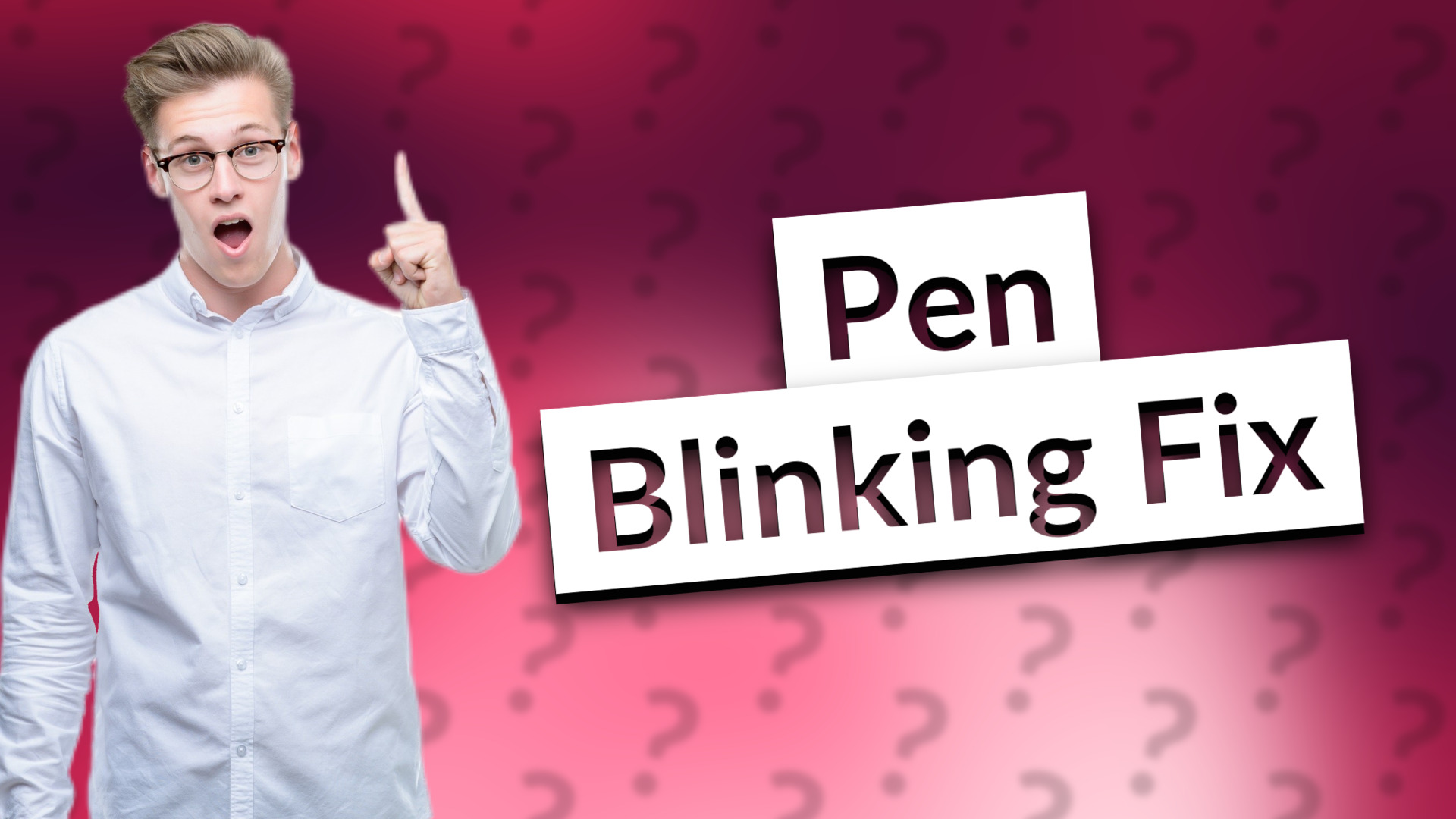 Pen Blinking Fix