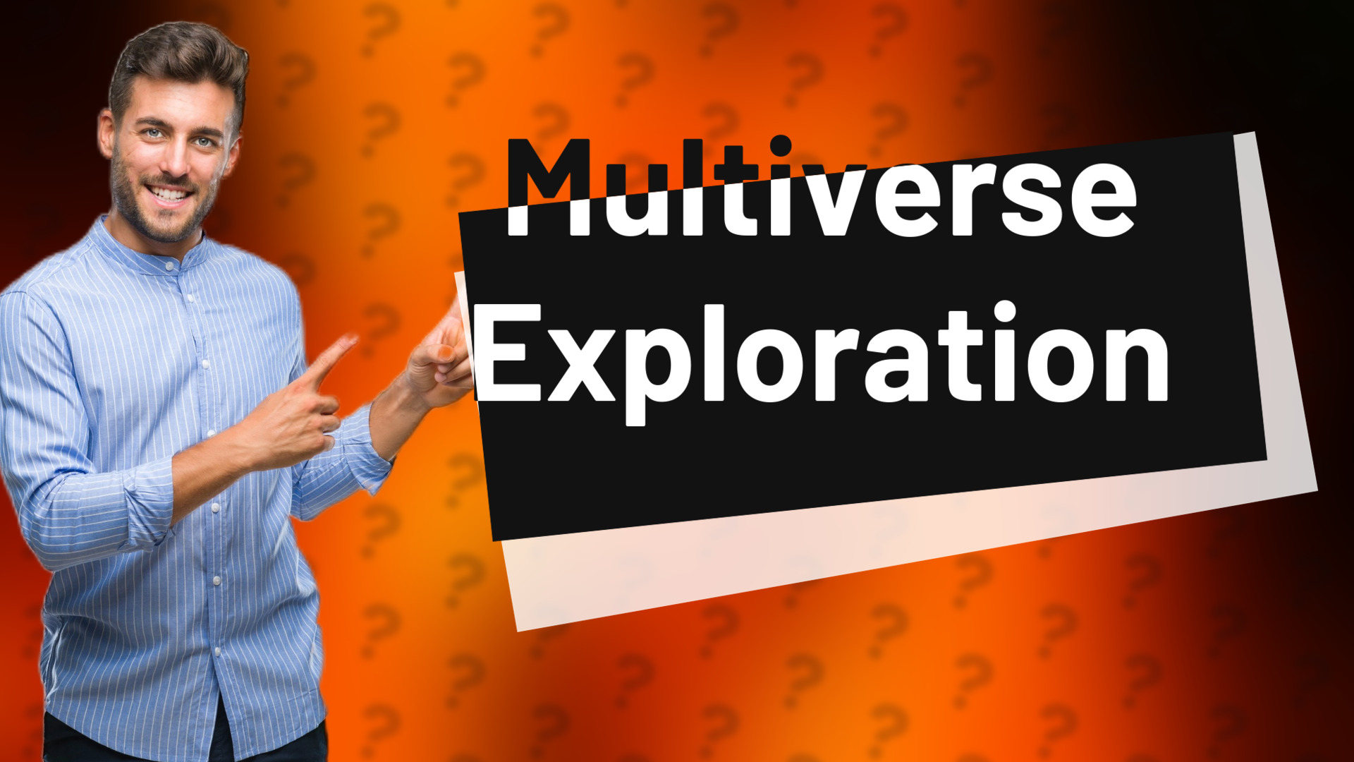 Multiverse Exploration