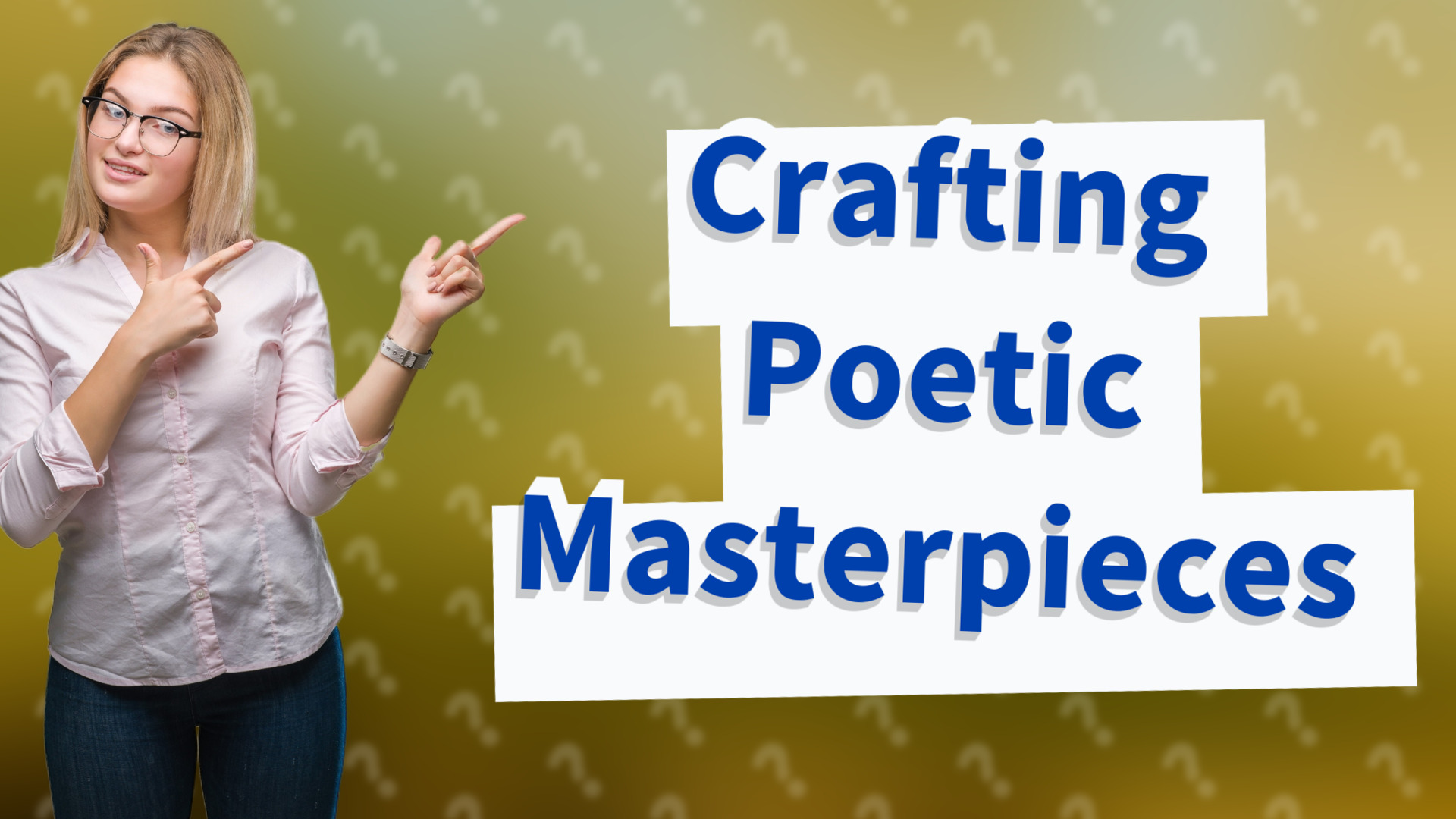 Crafting Poetic Masterpieces