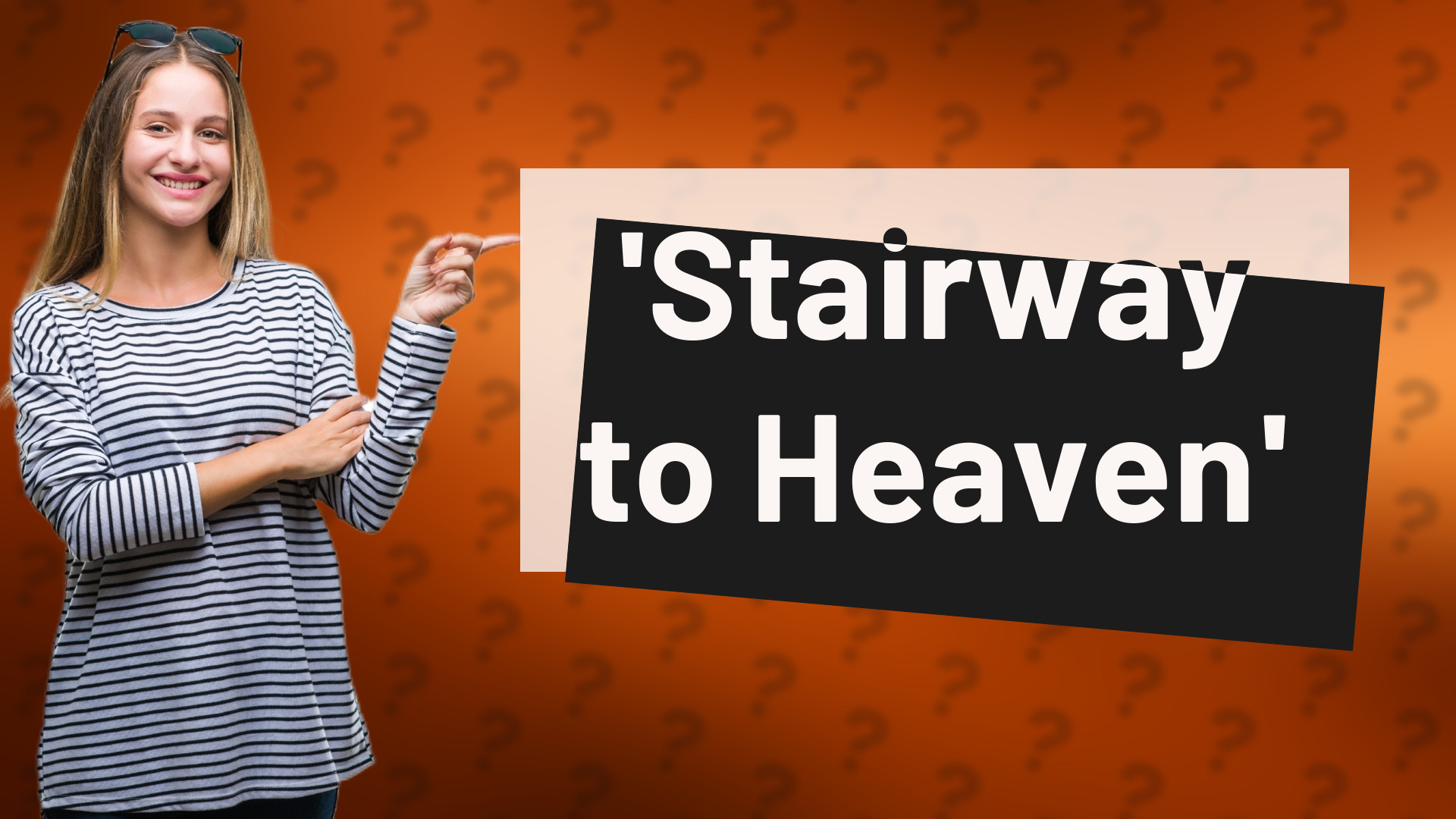 'Stairway to Heaven'