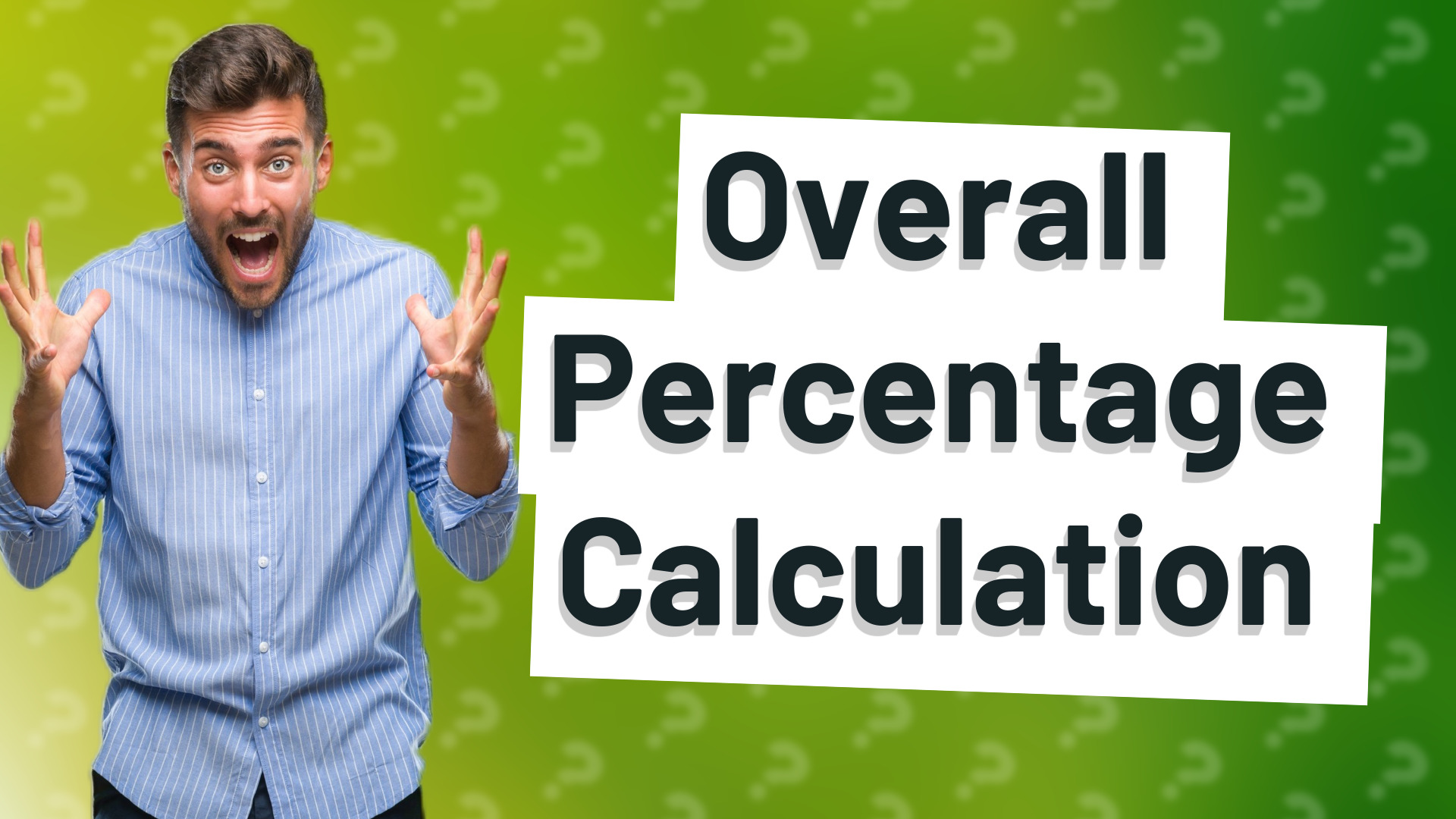 Overall Percentage Calculation