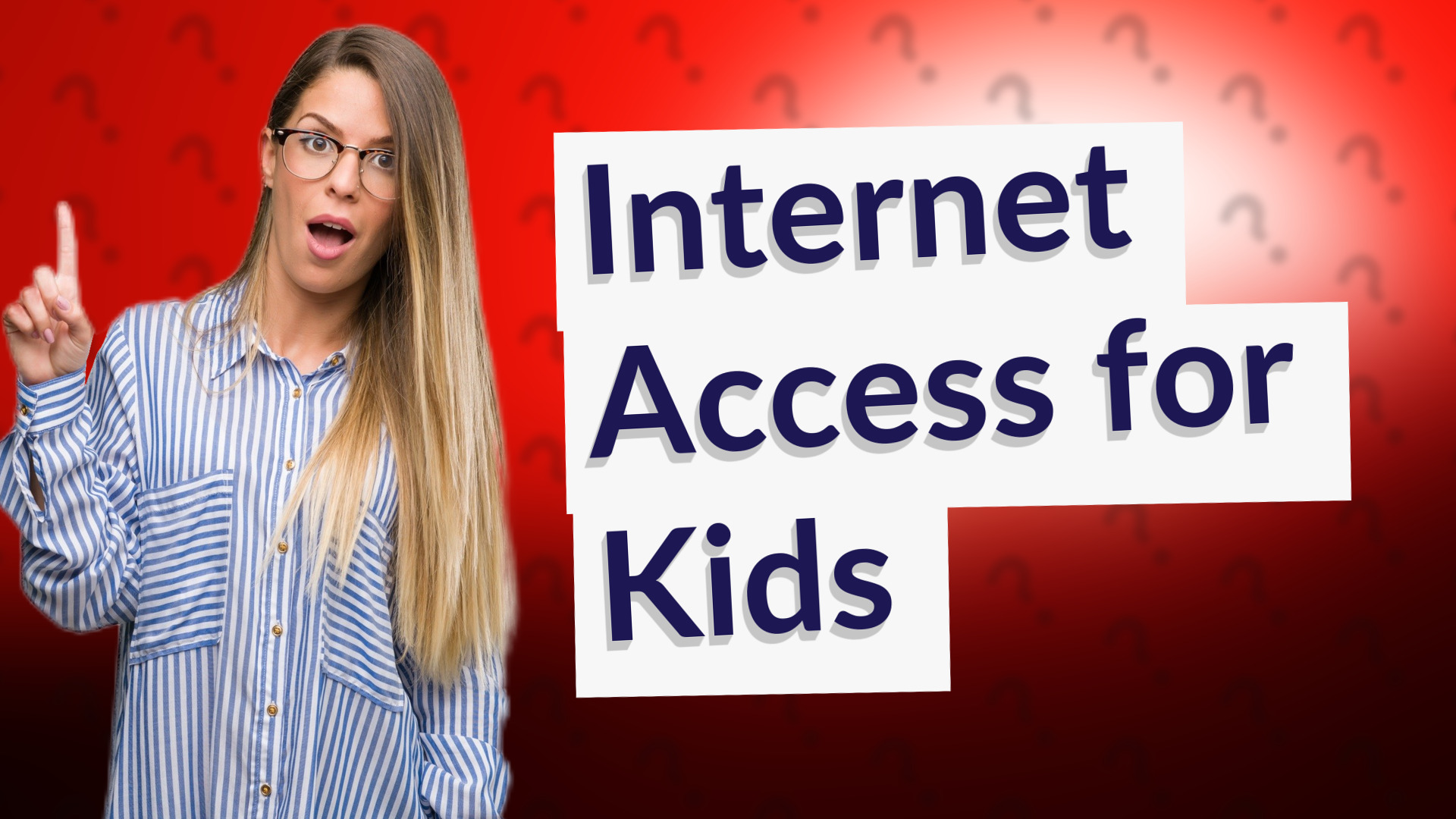 Internet Access for Kids