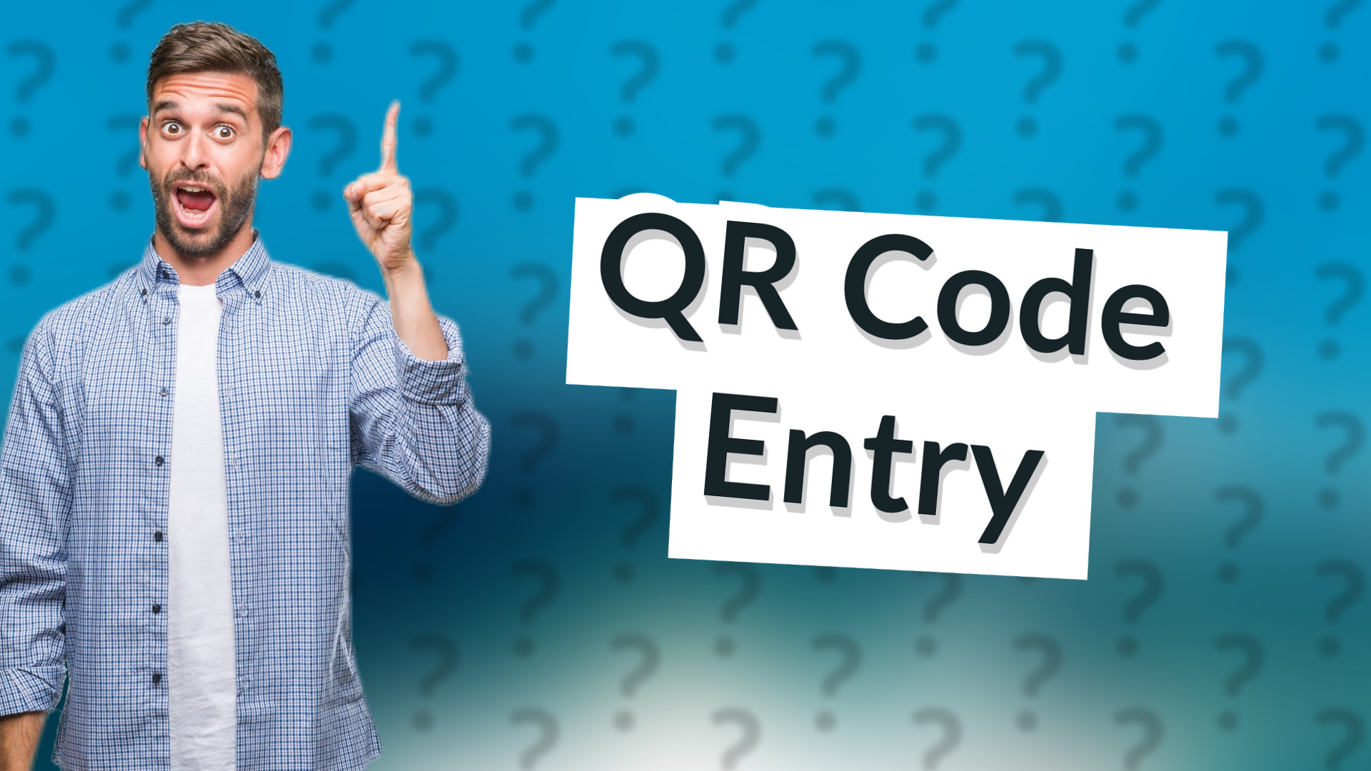 QR Code Entry