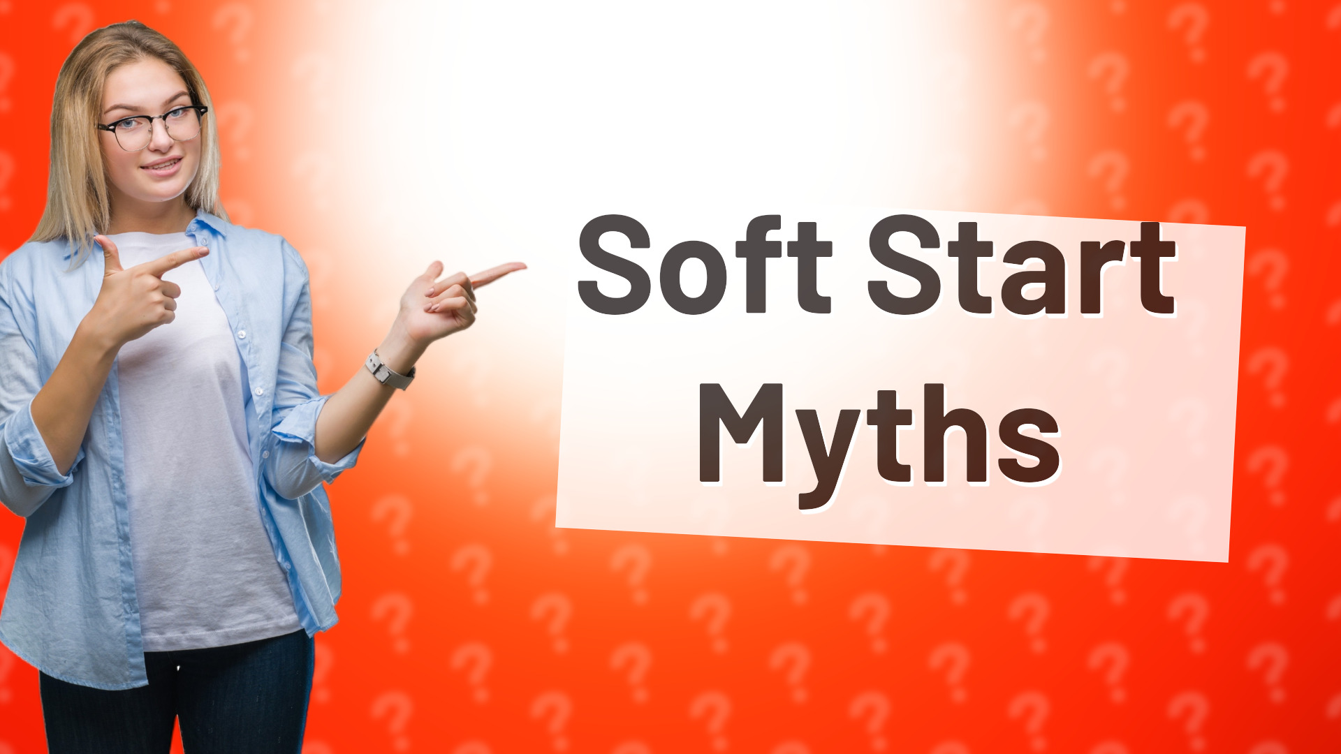 Soft Start Myths