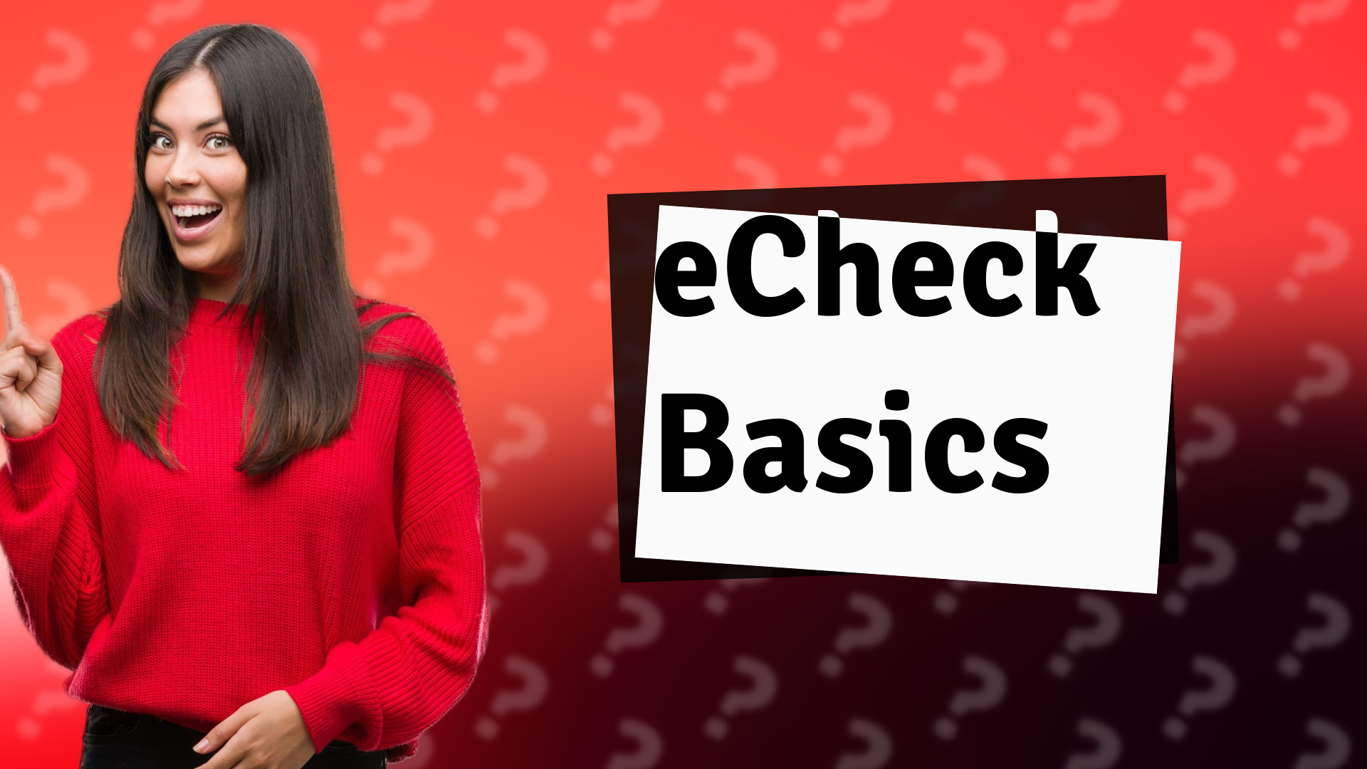 eCheck Basics