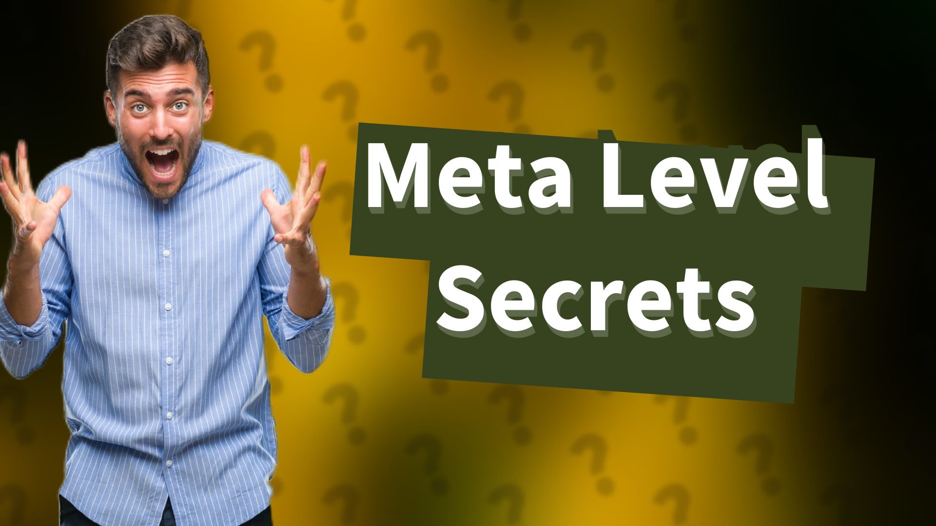 Meta Level Secrets
