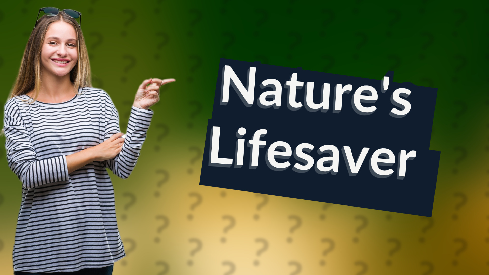 Nature's Lifesaver
