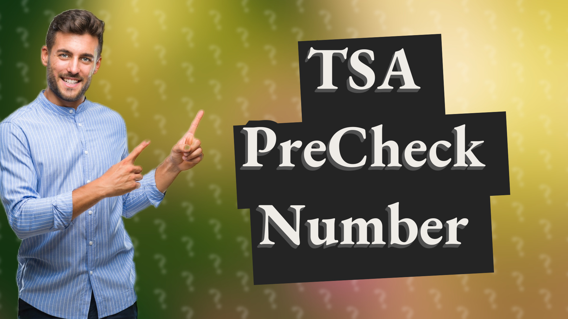 TSA PreCheck Number