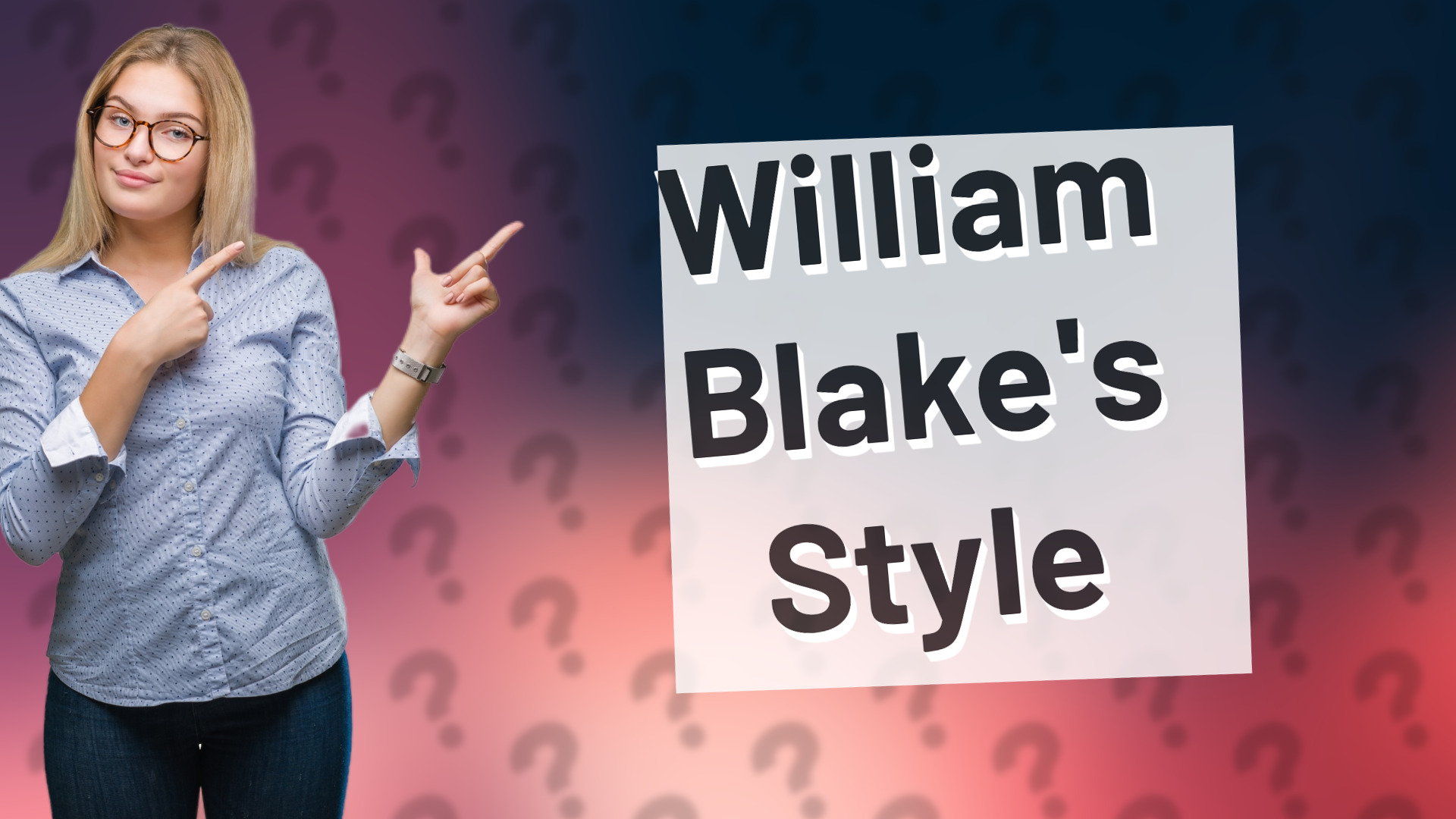 William Blake's Style