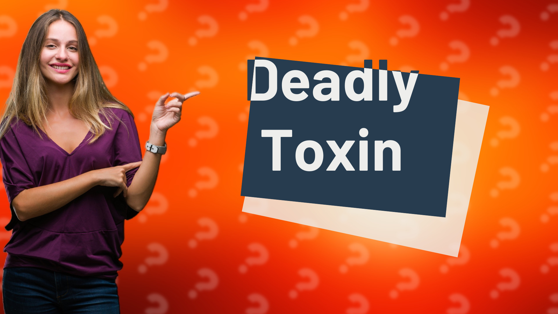 Deadly Toxin