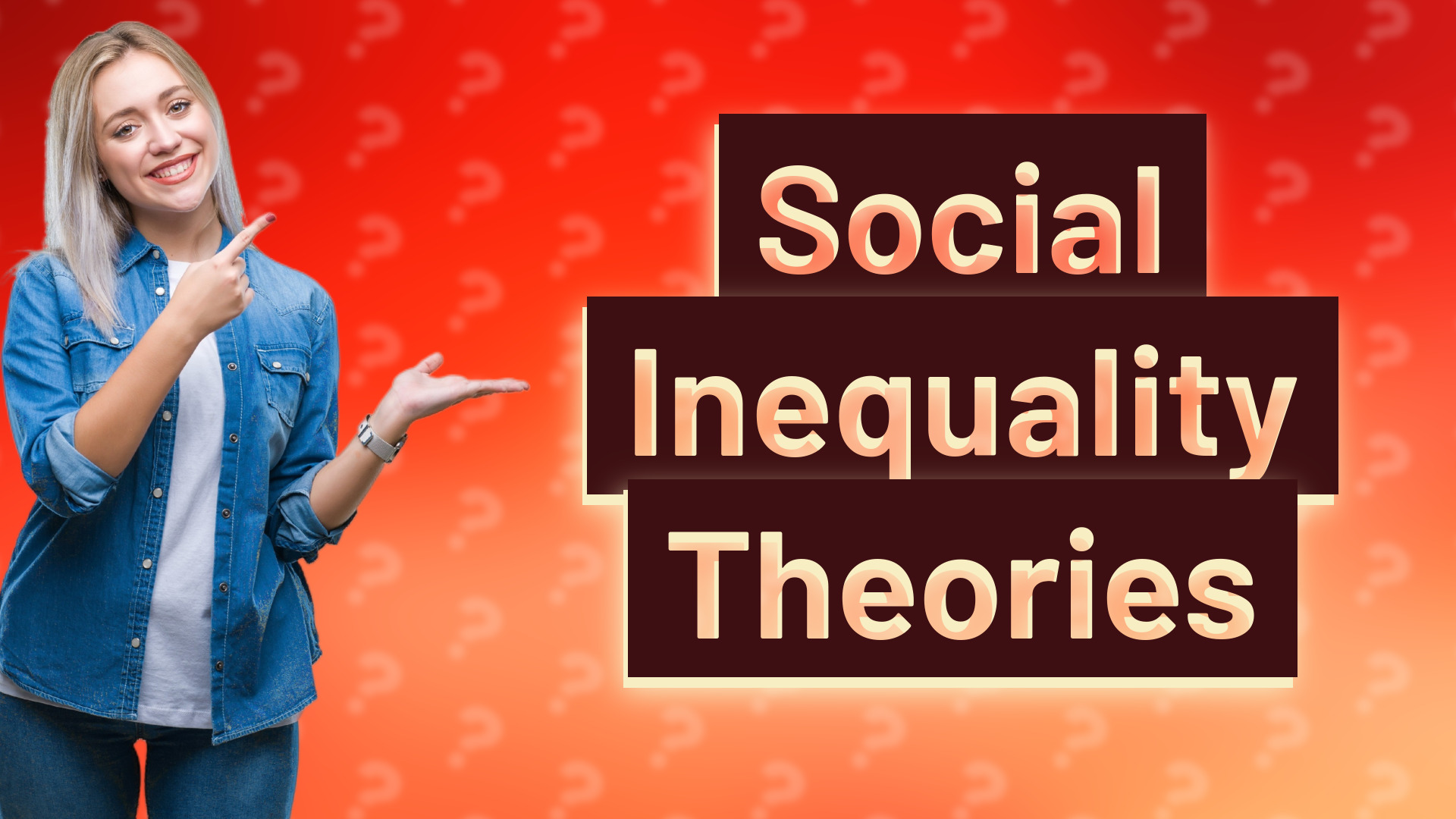 Social Inequality Theories