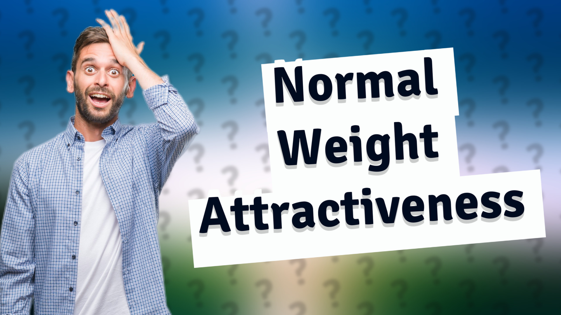 Normal Weight Attractiveness