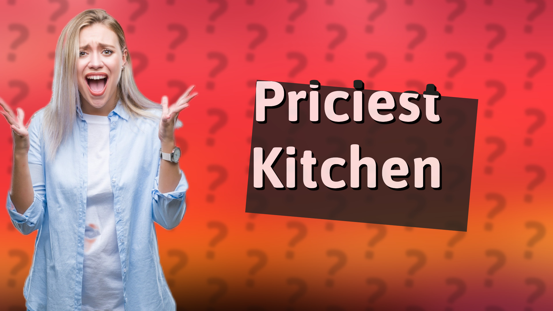 Priciest Kitchen