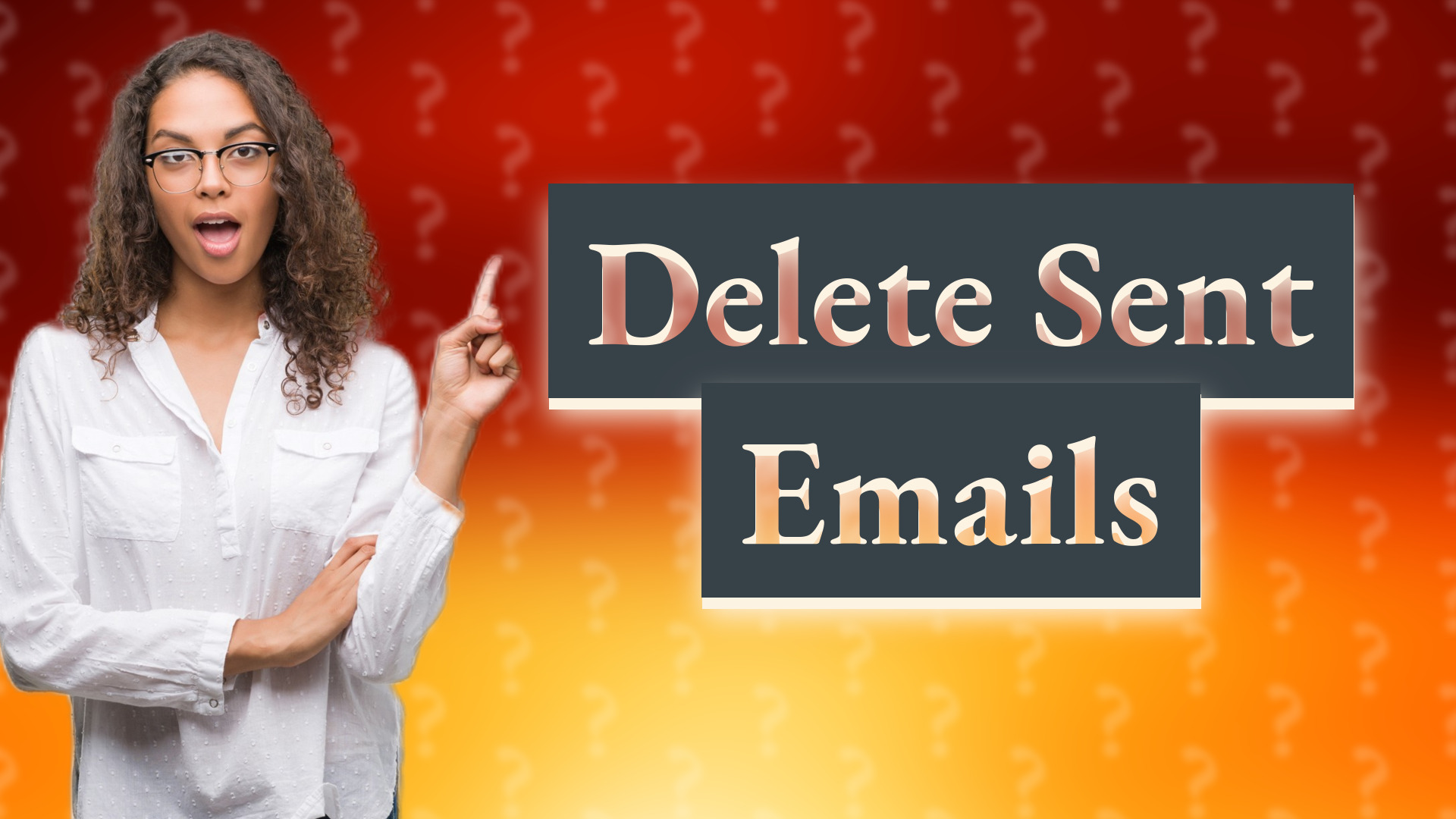 Delete Sent Emails