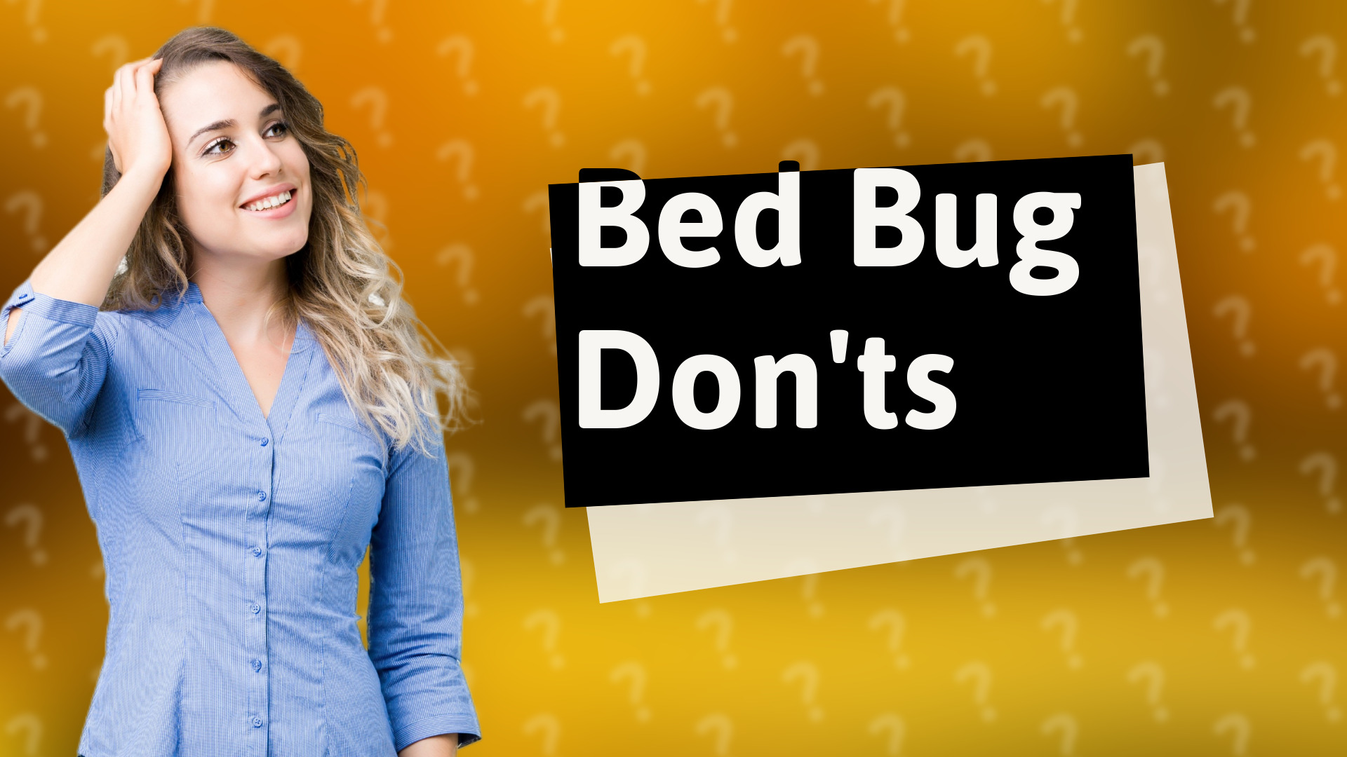 Bed Bug Don'ts