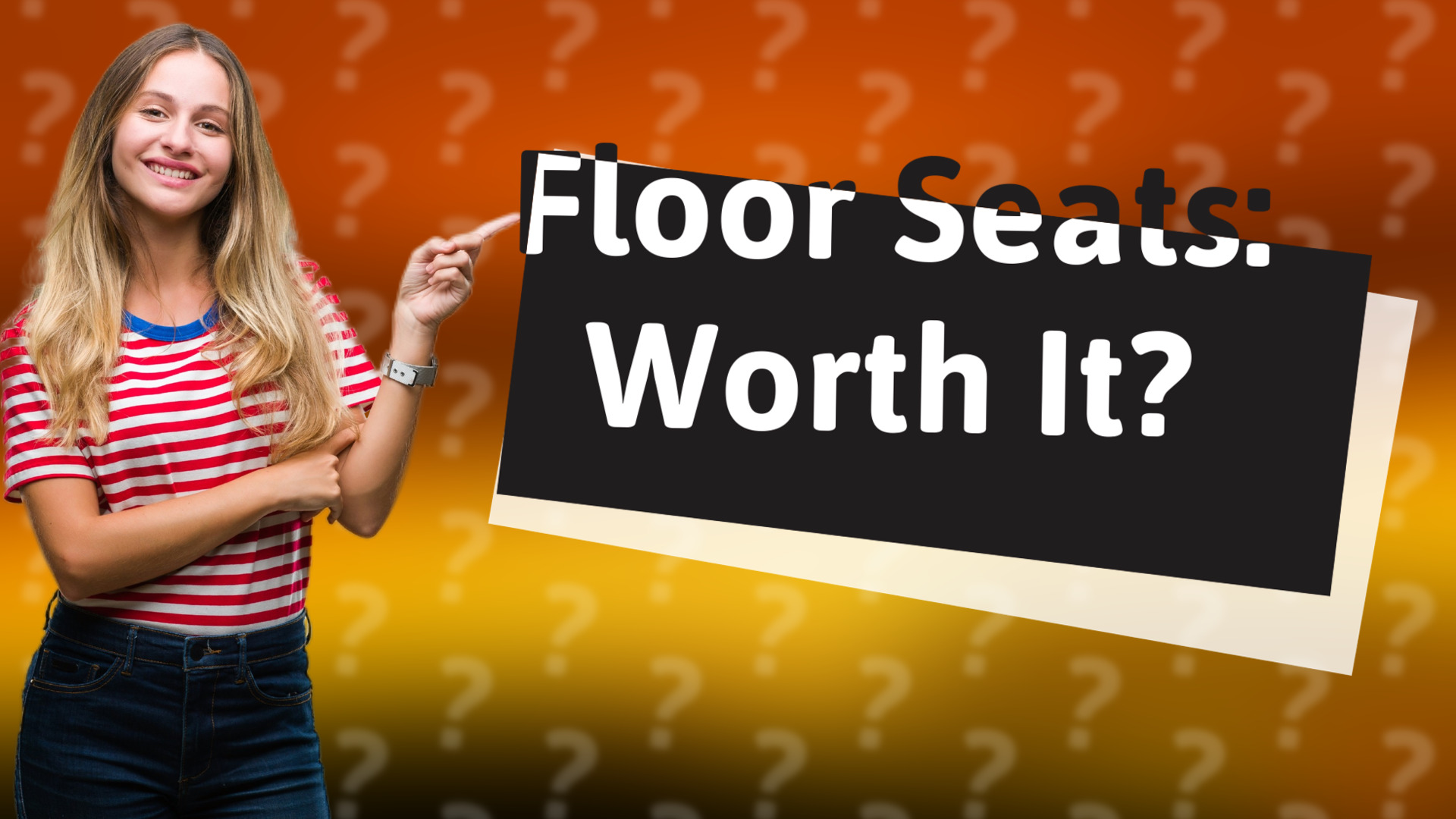 Floor Seats: Worth It?