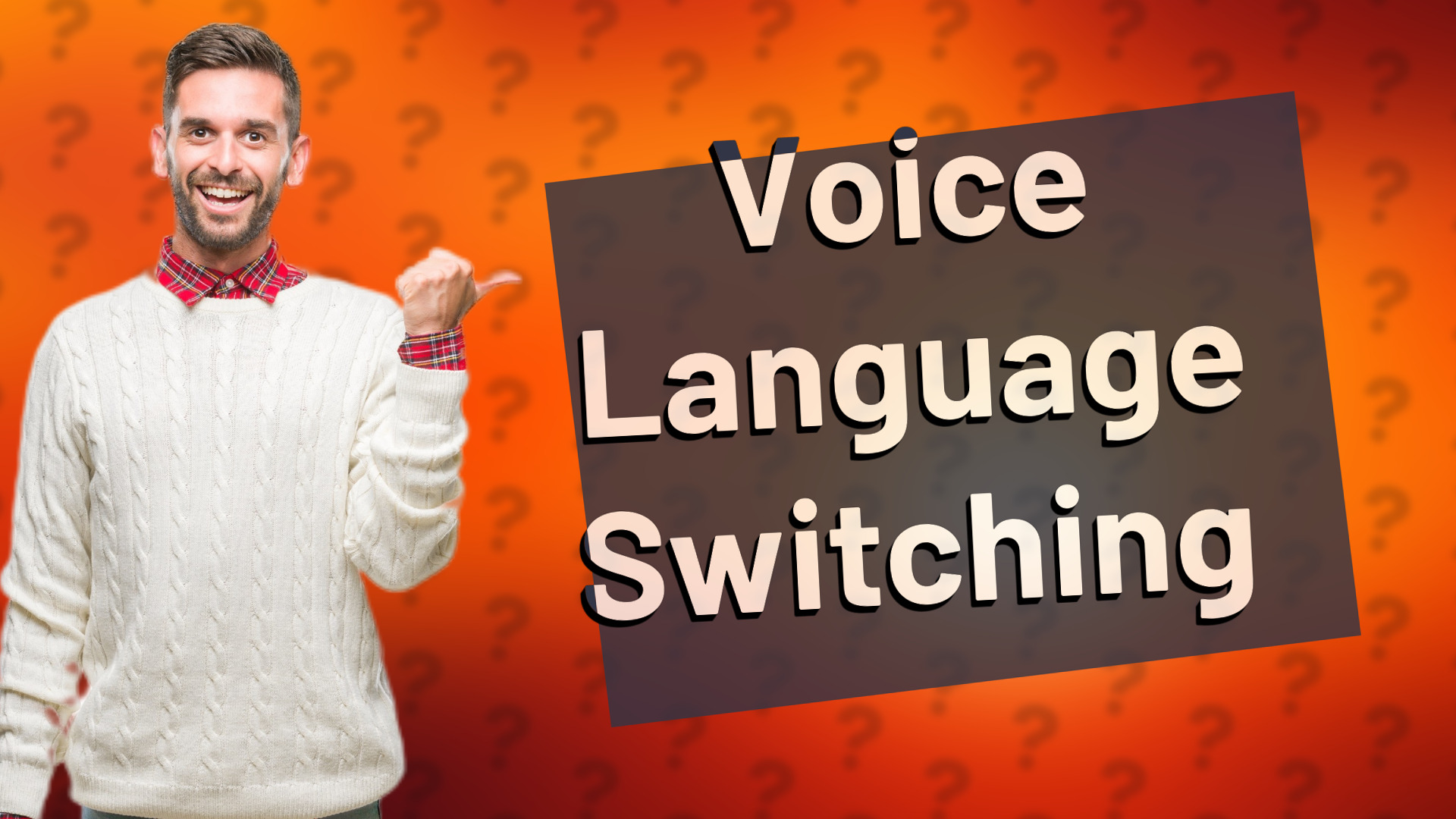 Voice Language Switching