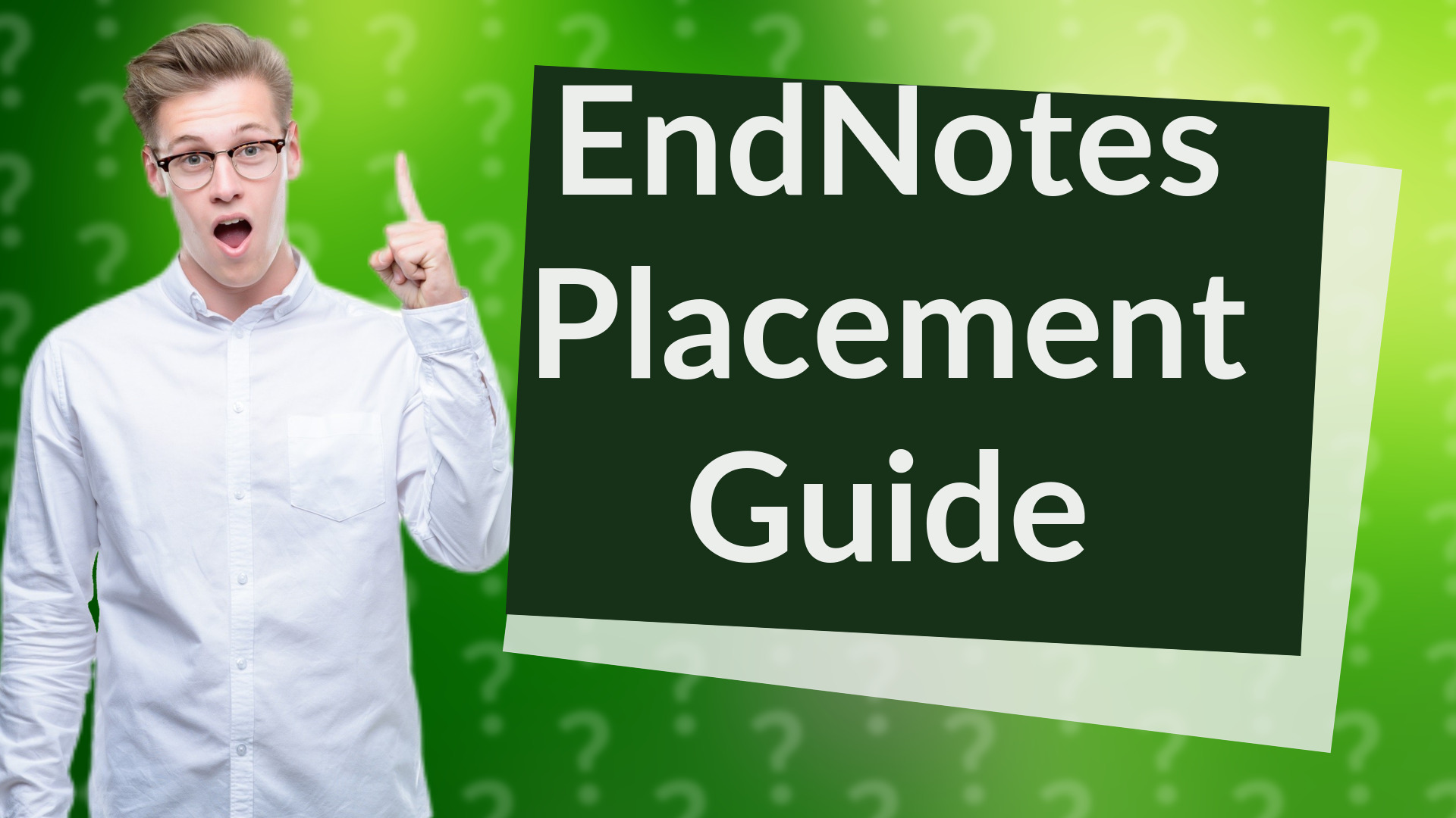 EndNotes Placement Guide
