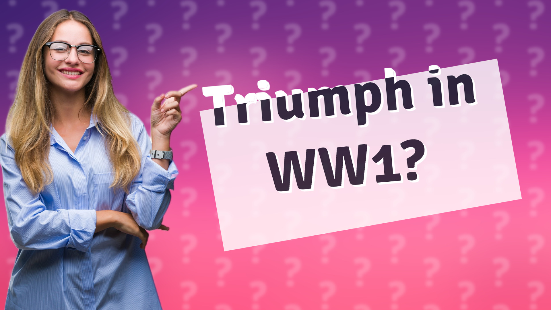 Triumph in WW1?