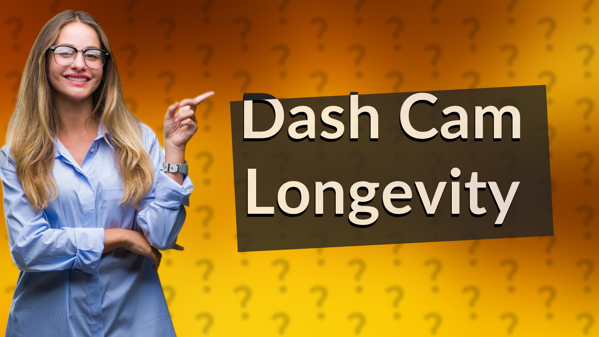 Dash Cam Longevity