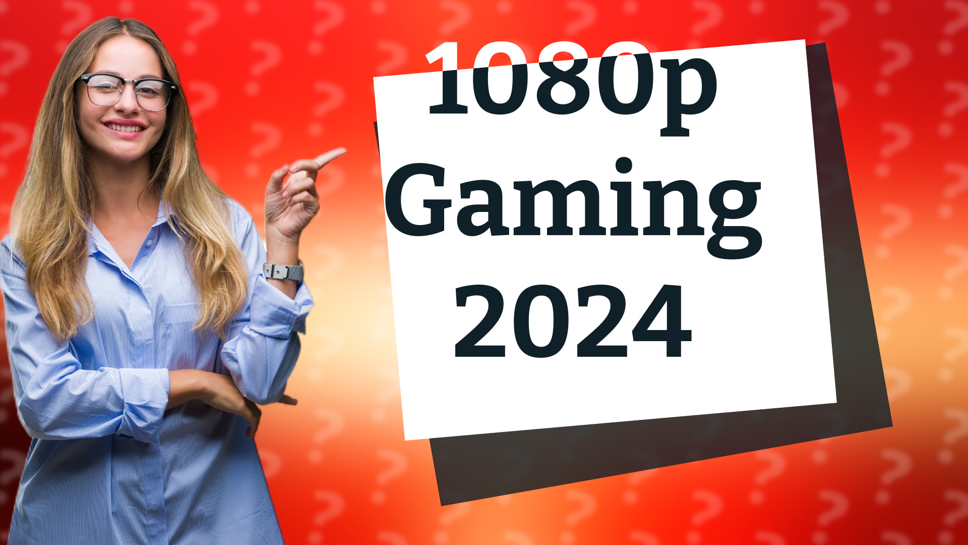 1080p Gaming 2024