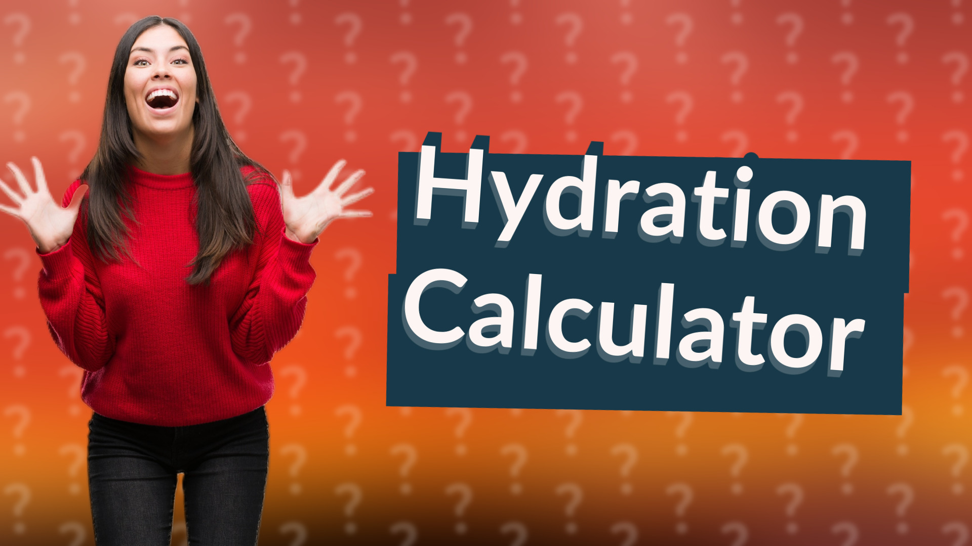 Hydration Calculator