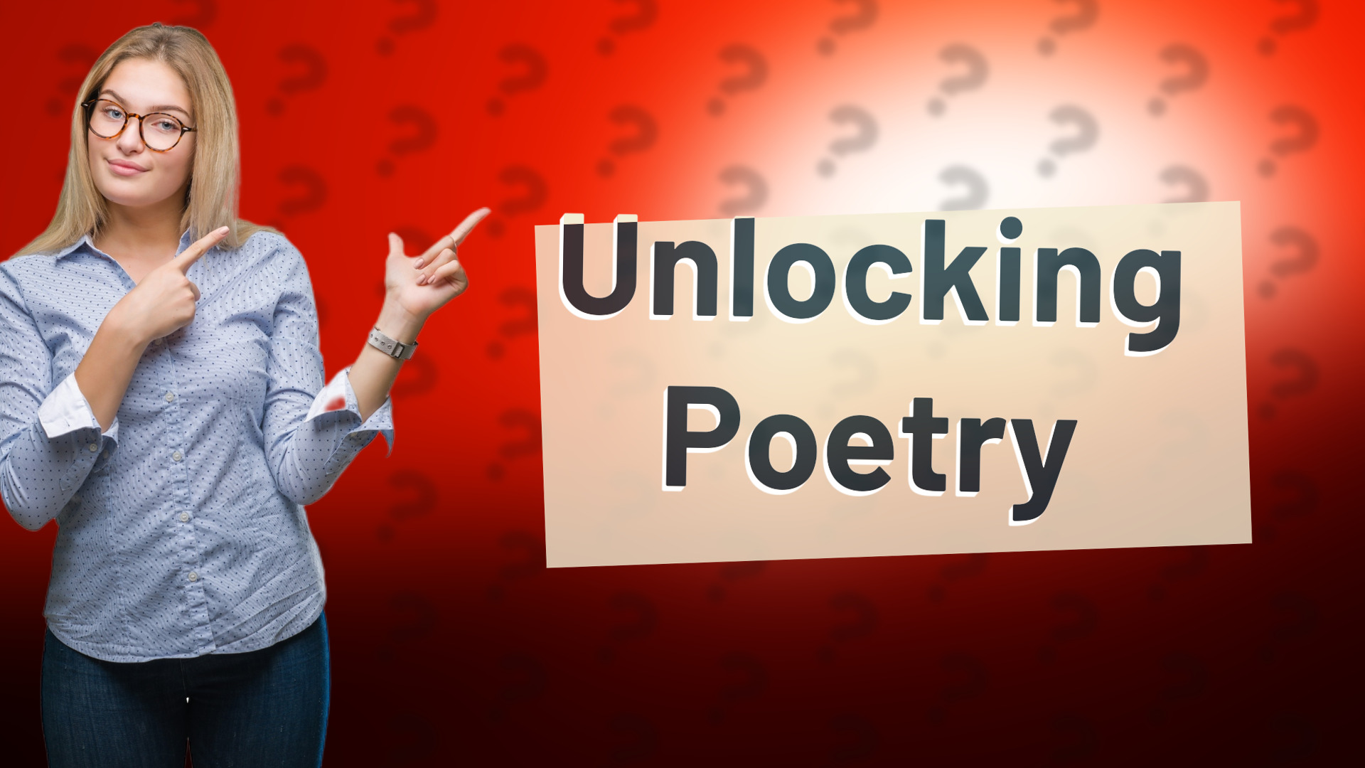 Unlocking Poetry