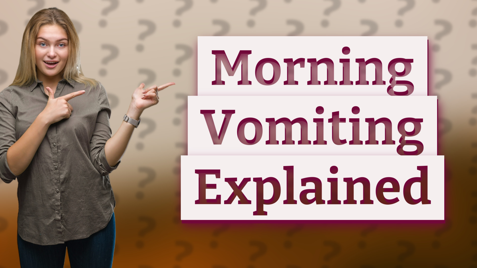 Morning Vomiting Explained