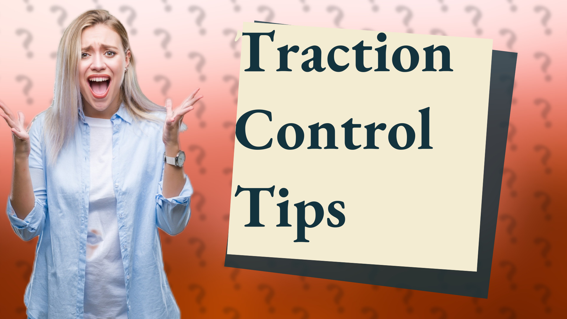 Traction Control Tips