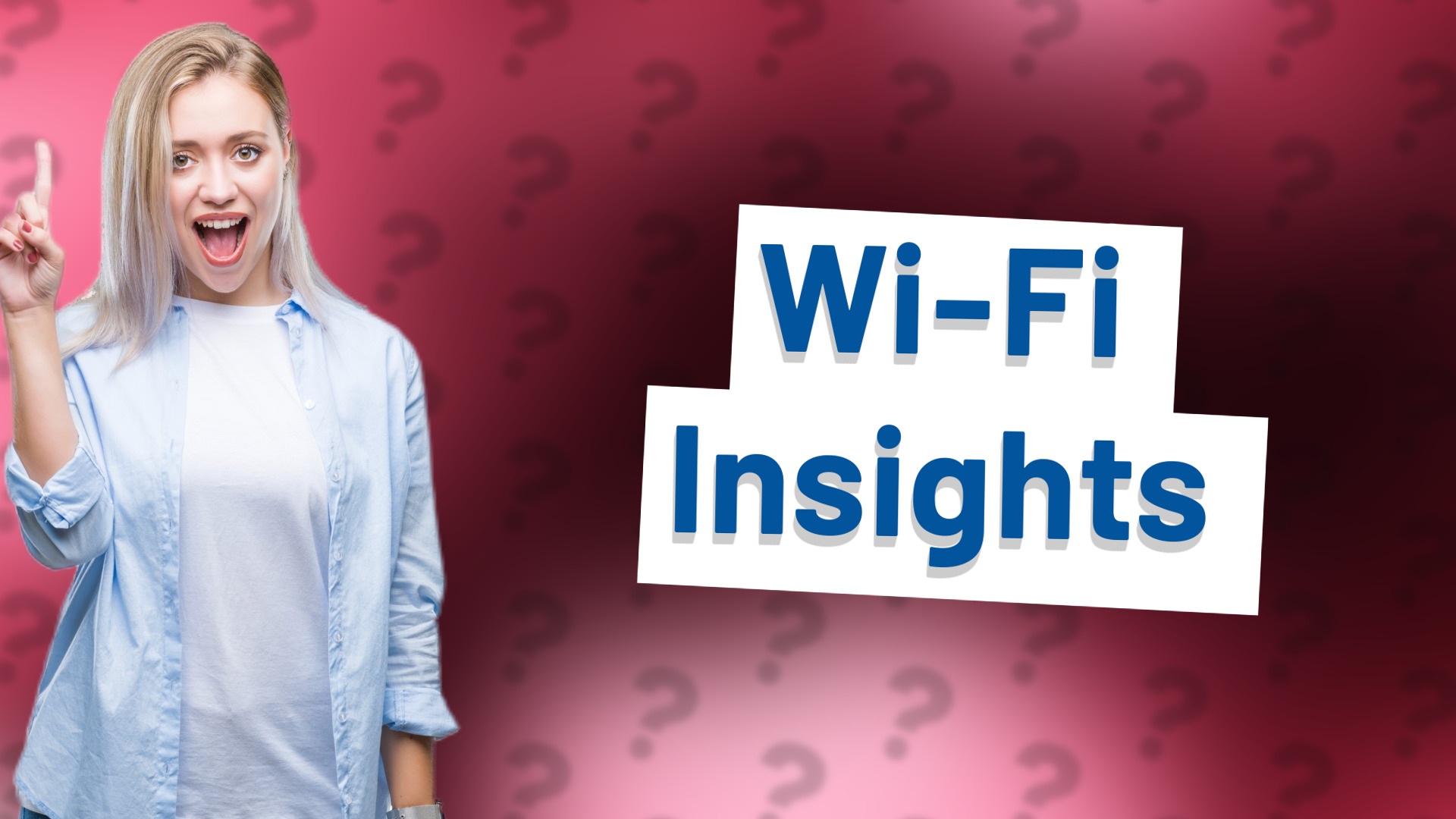 Wi-Fi Insights