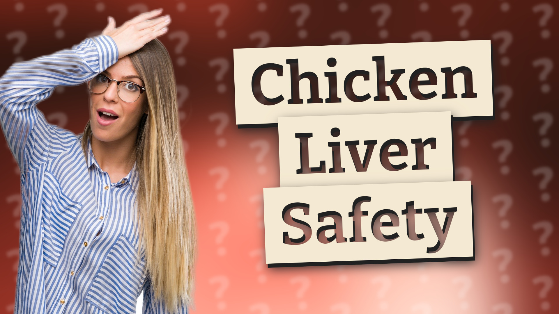 Chicken Liver Safety