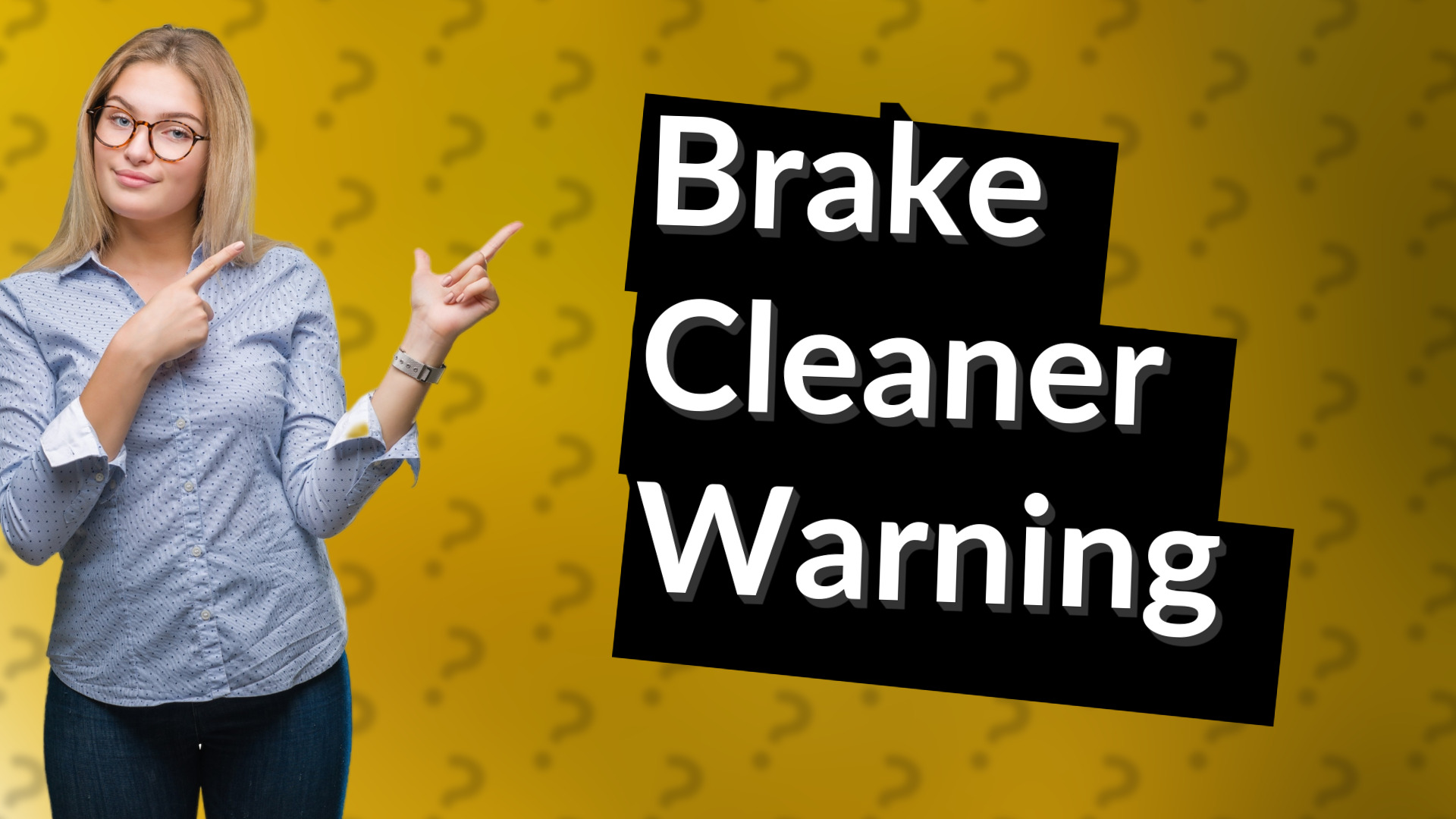 Brake Cleaner Warning