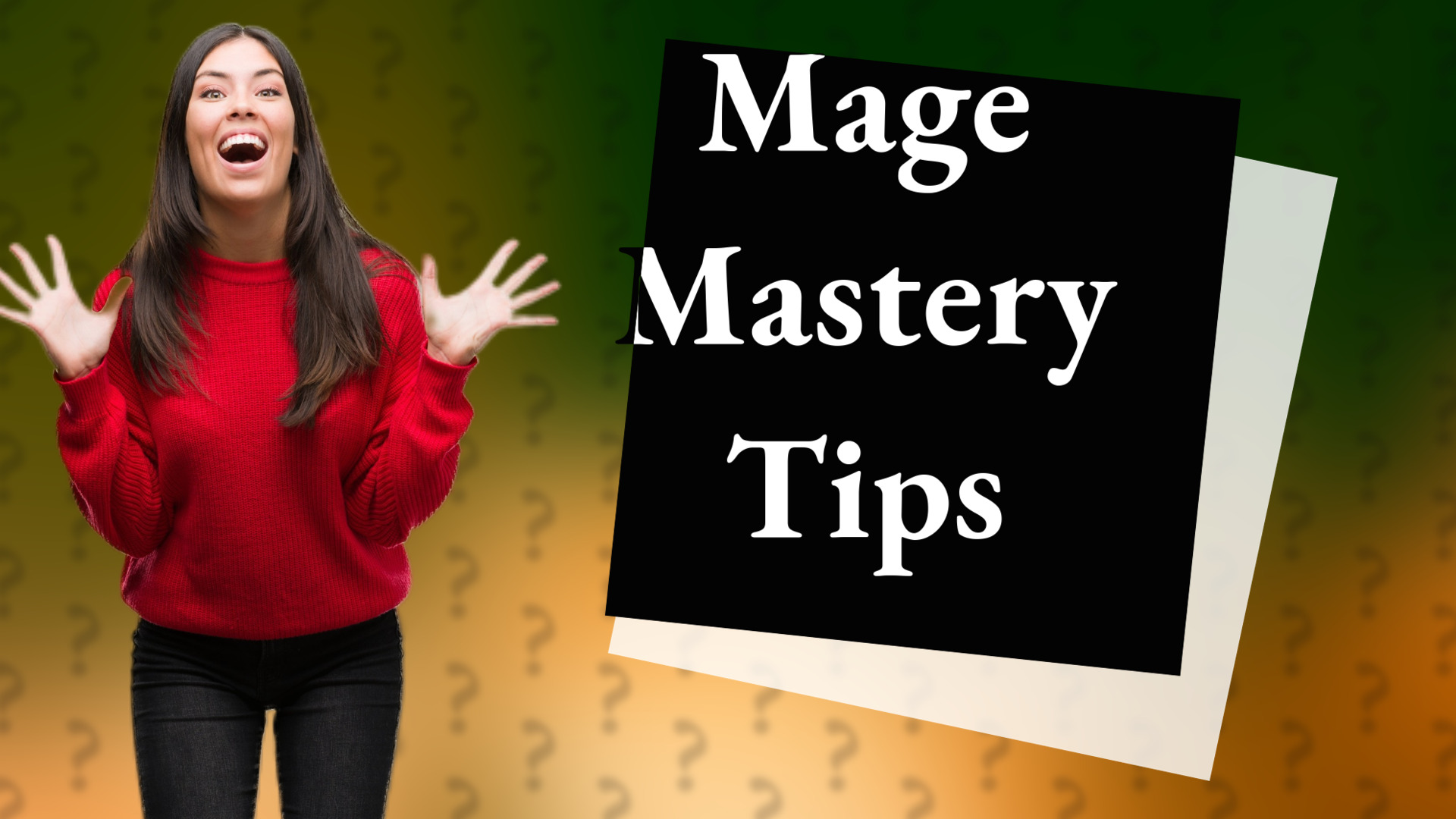 Mage Mastery Tips
